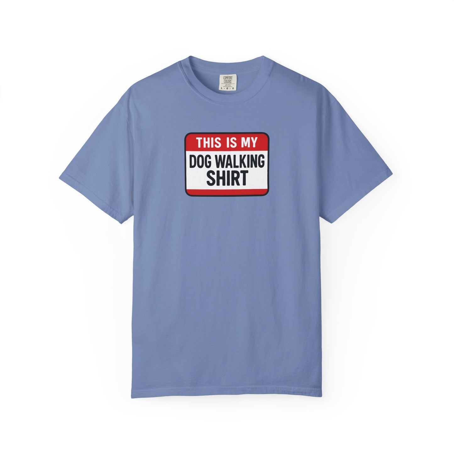 This Is My Dog Walking Shirt- T-Shirt