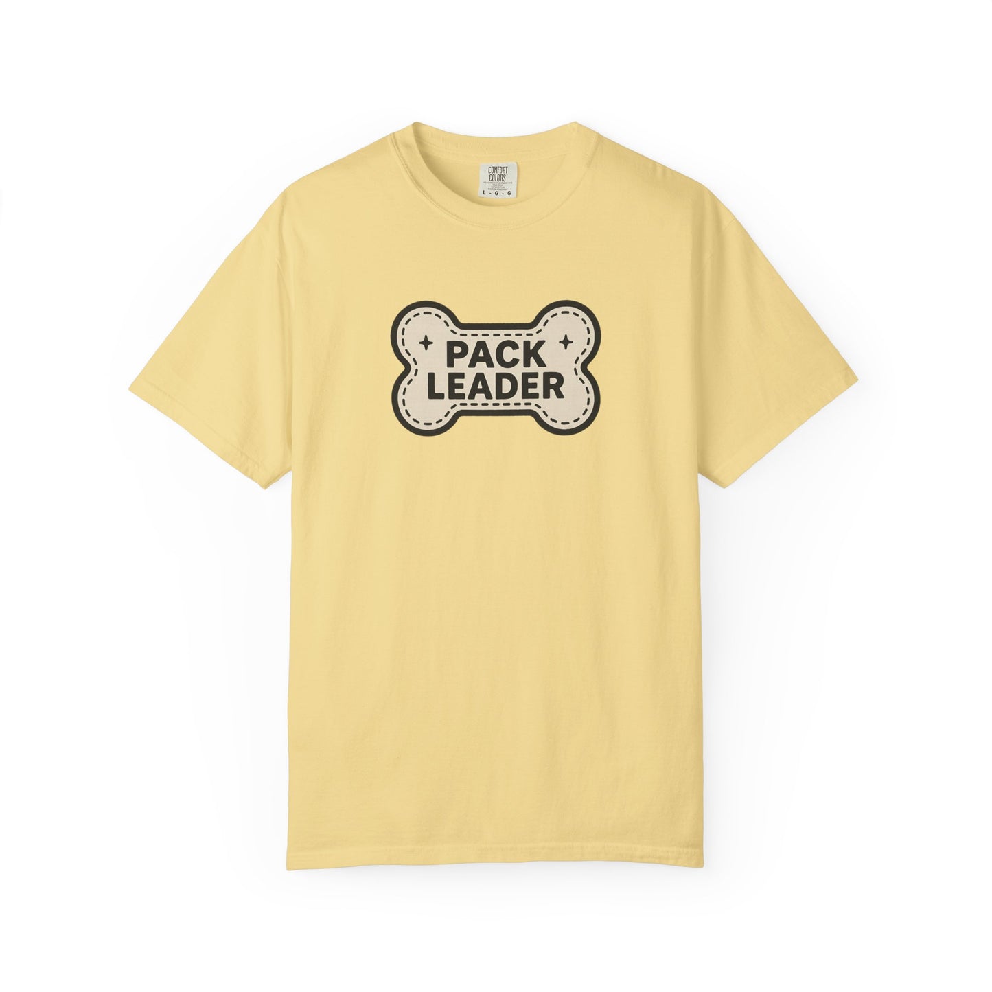Pack Leader Unisex Garment-Dyed T-Shirt | Funny Dog Owner Gift, Pet Lover Tee, Casual Wear, Dog Mom, Animal Rescue Apparel