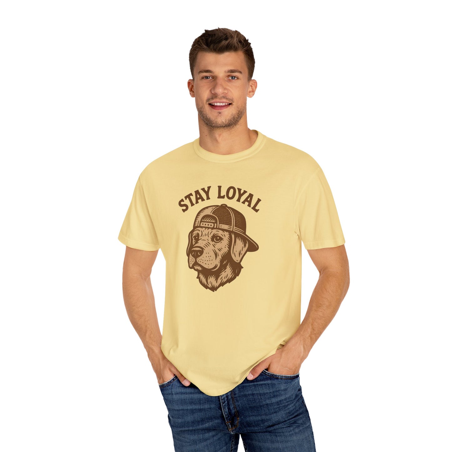 Stay Loyal Dog T-shirt, Unisex Garment-Dyed Tee, Perfect for Dog Lovers, Pet Owners, Casual Wear, Gift for Holidays
