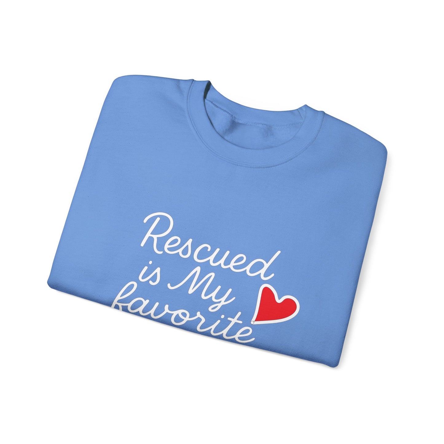 ❤️ Rescued Is My Favorite Breed – Cozy Statement Sweatshirt