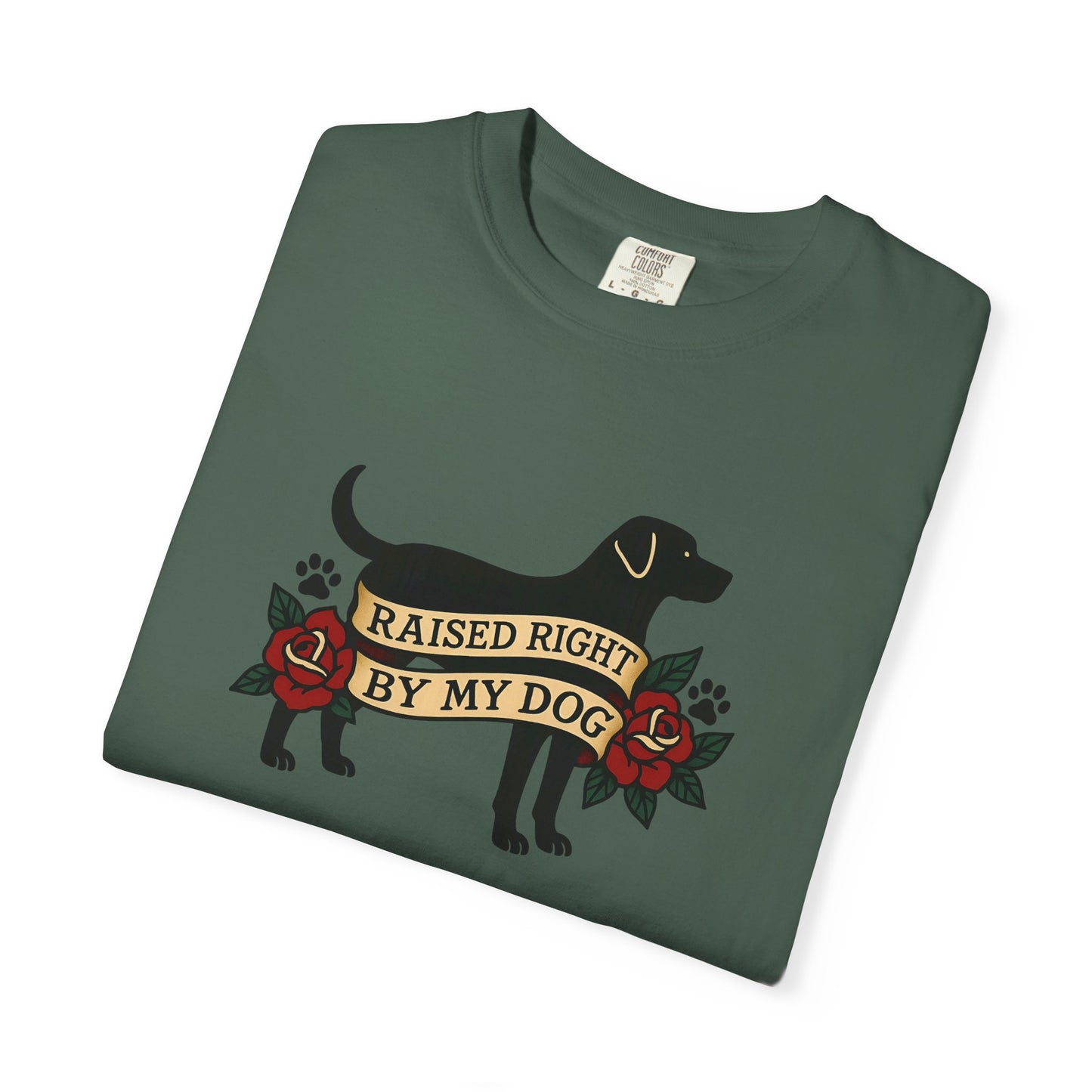 Raised Right by My Dog Tee, Unisex Pet-Themed Apparel, Gift for Dog Owners, Cute Canine Shirt