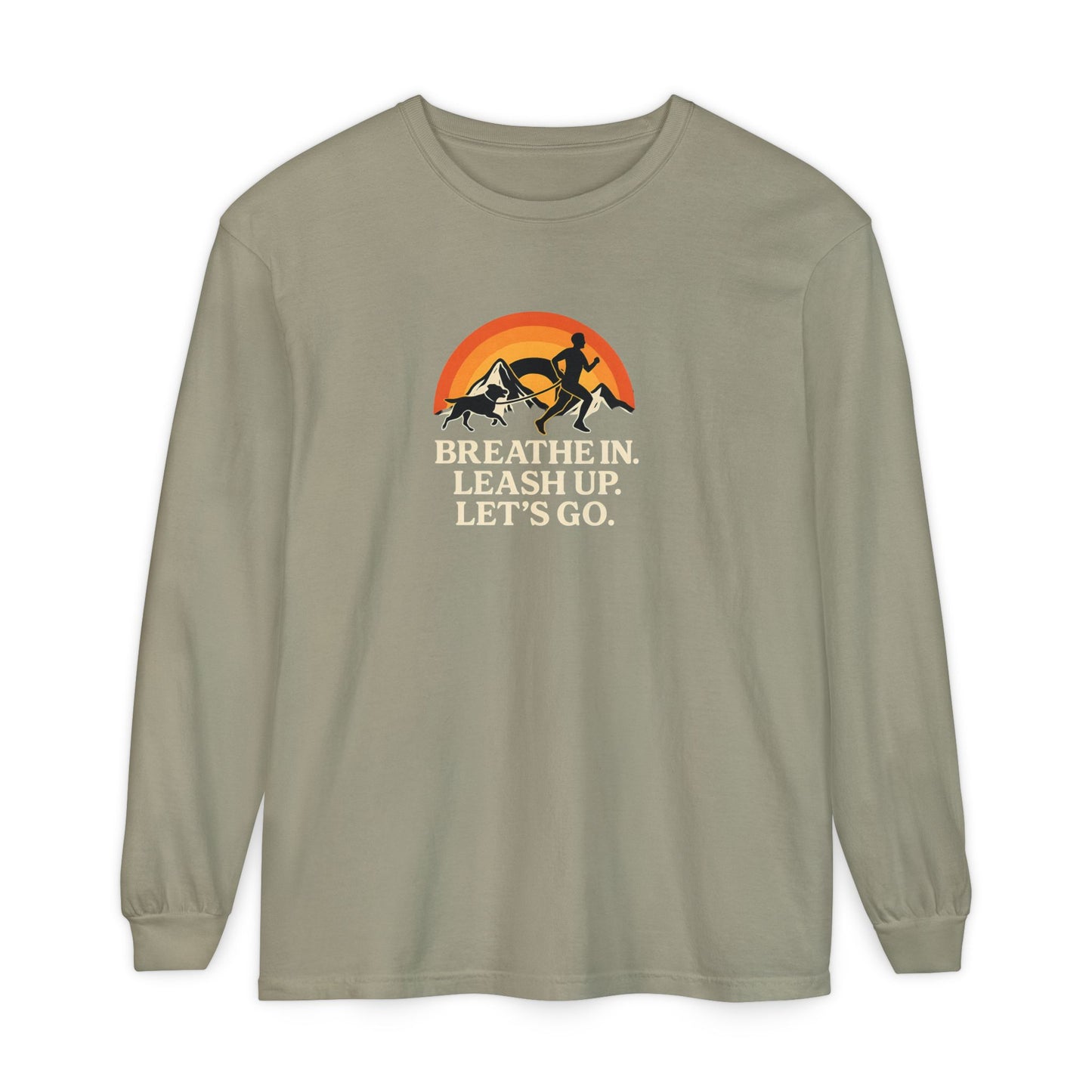 Canicross Unisex Long Sleeve T-Shirt - 'Breathe In, Leash Up, Let's Go'