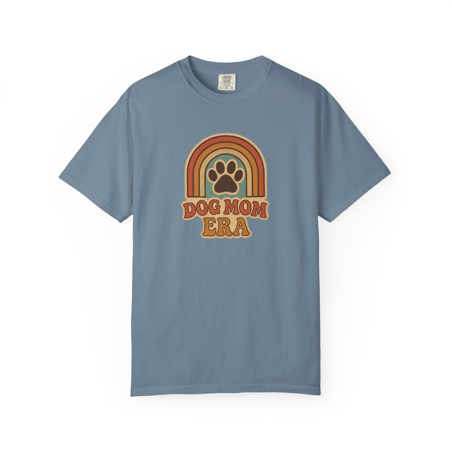 Dog Mom Era T-Shirt, Unisex Garment-Dyed Tee, Pet Lover Apparel, Gift for Dog Moms, Casual Everyday Wear, Rainbow Design