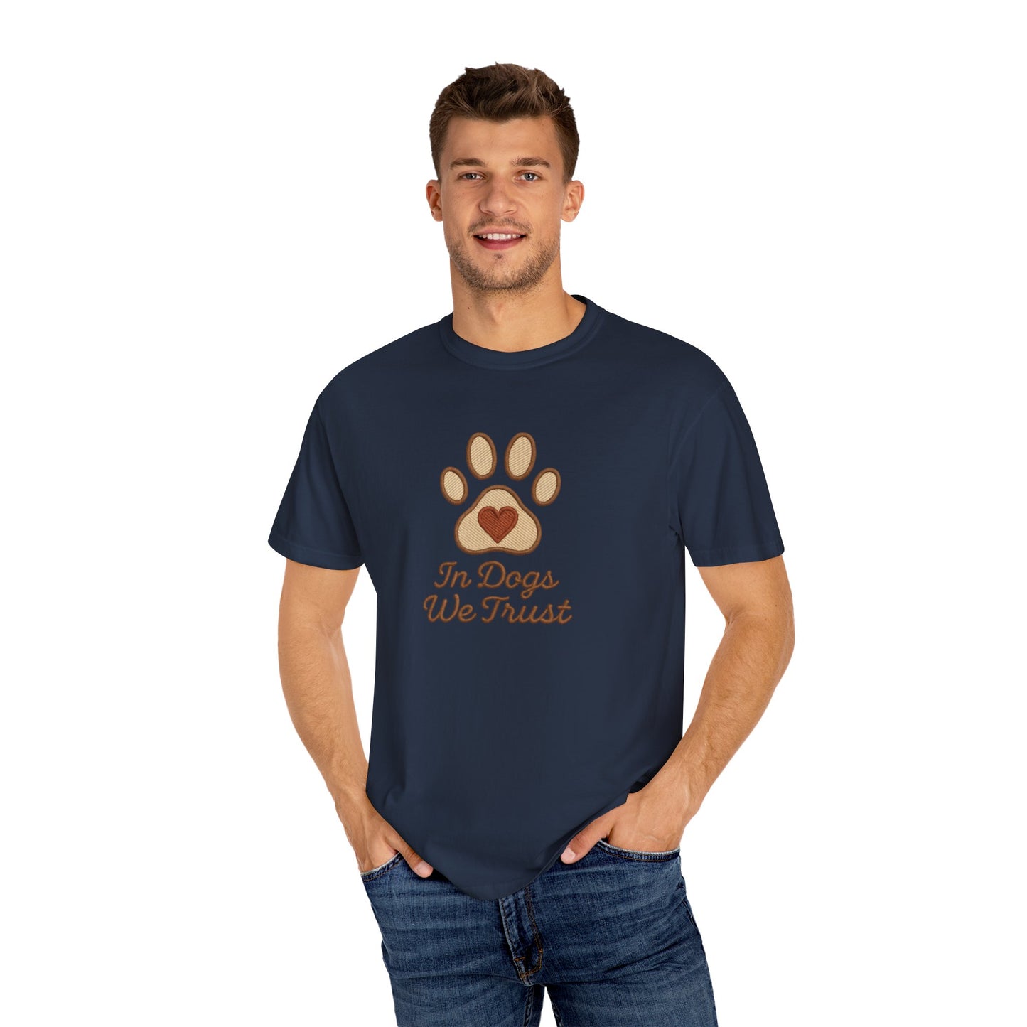 In Dogs We Trust Unisex Garment-Dyed T-Shirt, Dog Lover Gift, Cute Animal Tee, Pet Appreciation Shirt, Casual Everyday Wear