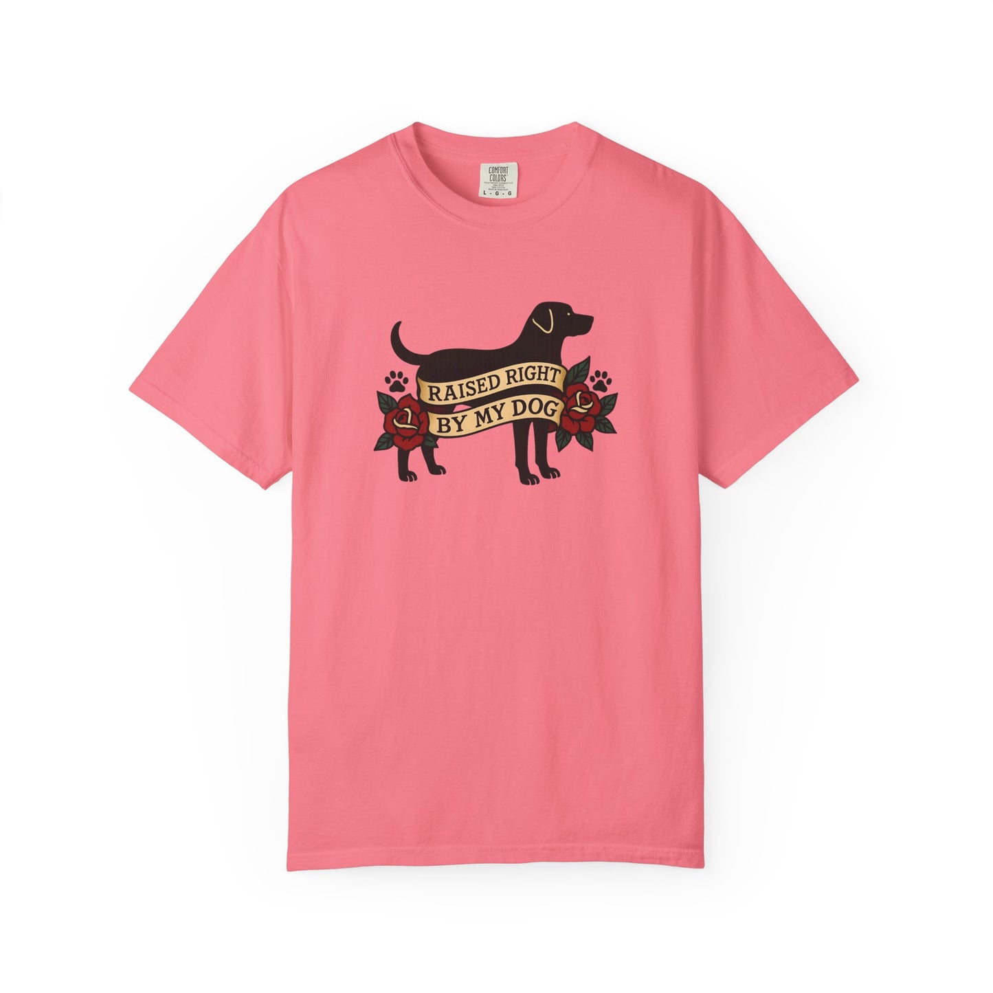 Raised Right by My Dog Tee, Unisex Pet-Themed Apparel, Gift for Dog Owners, Cute Canine Shirt