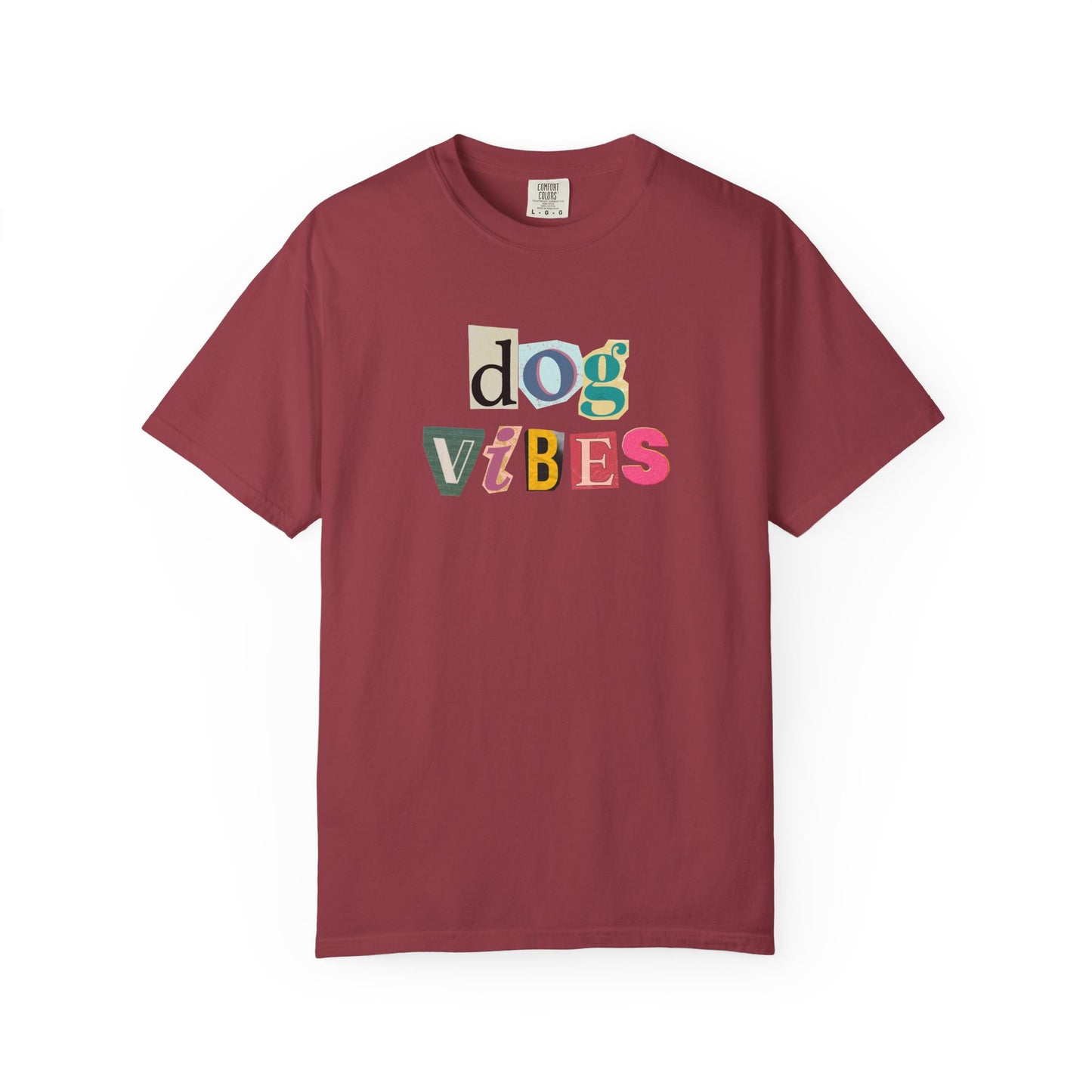 Casual Dog Vibes T-Shirt - Unisex Garment-Dyed Tee for Dog Lovers