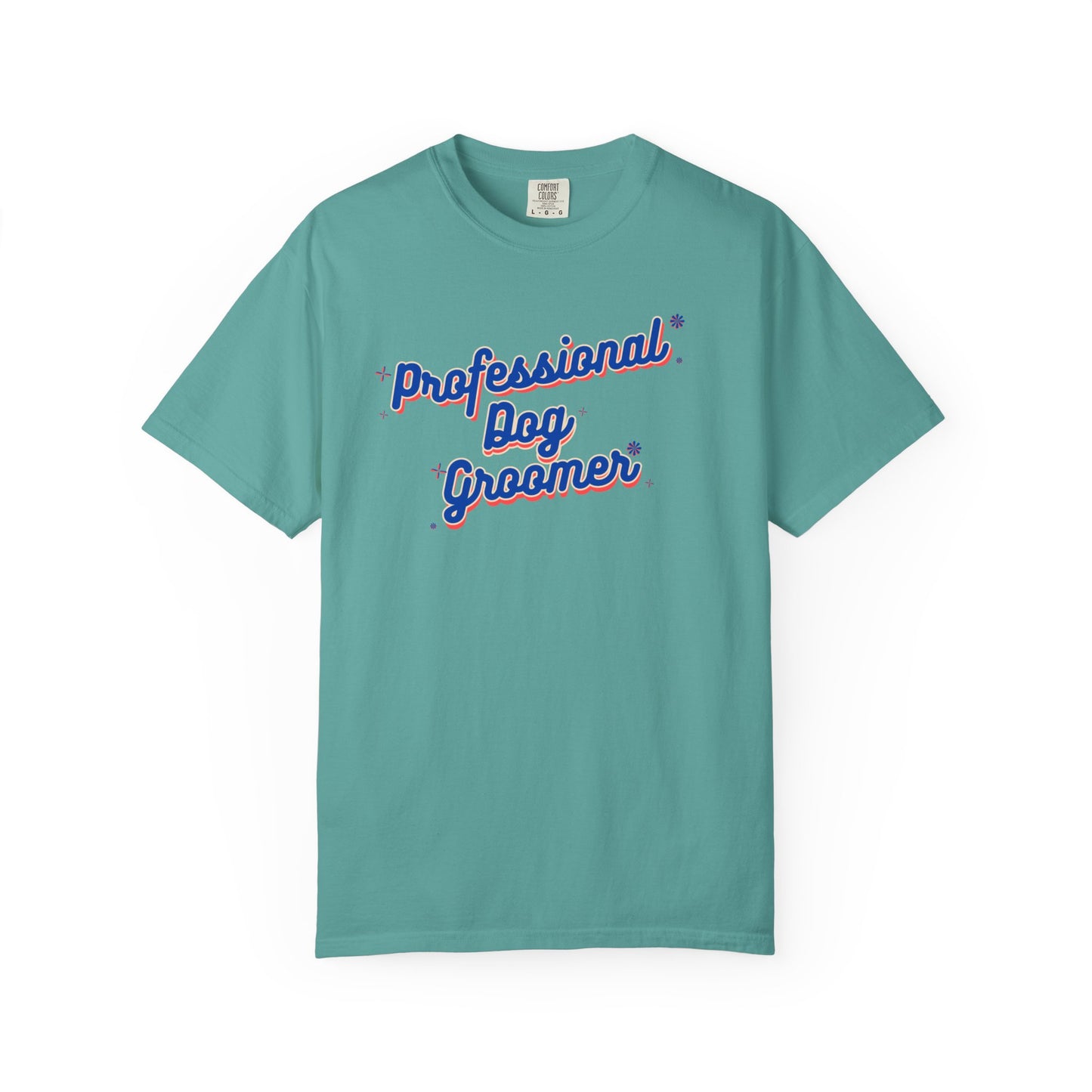 Professional Dog Groomer T-Shirt - Unisex Garment-Dyed Tee for Dog Lovers and Groomers