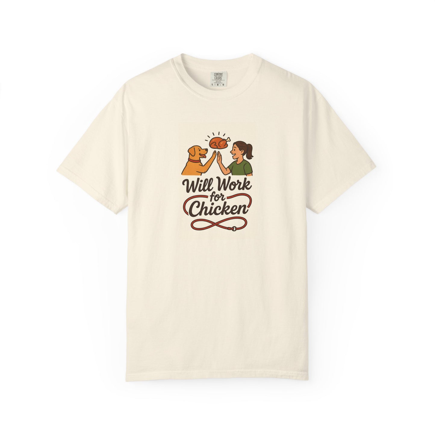 Will Work for Chicken Unisex T-Shirt | Pet Lover Gift, Funny Dog Tee, Casual Wear, Unique Animal Lover Apparel, Gift for Dog Parents