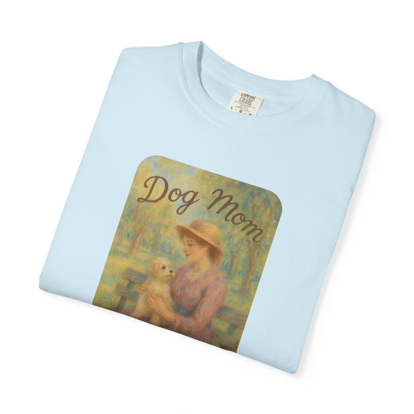 Dog Mom Garment-Dyed T-Shirt - Perfect Gift for Pet Lovers, Casual Wear, Dog Owners, Mother's Day, Dog-Themed Apparel