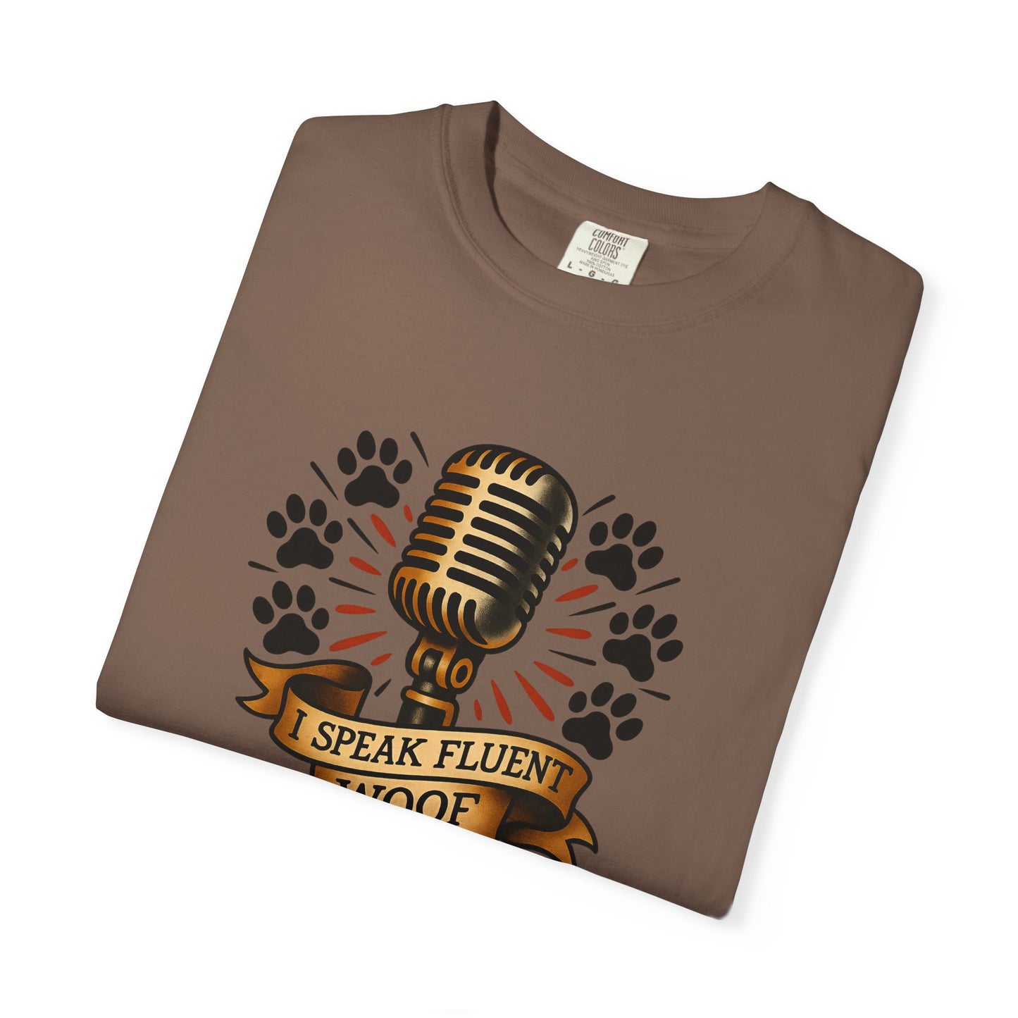 Fluent Woof T-Shirt - Funny Dog Lover Tee, Gift for Pet Owners, Casual Wear, Birthday Gift, Animal Lover Shirt