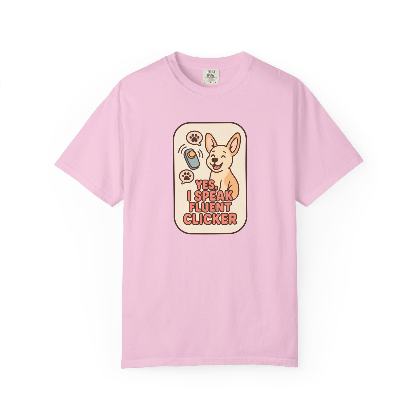 Yes, I Speak Fluent Clicker T-Shirt | Dog Trainer Gift, Animal Lover Apparel, Fun Pet Owner Top, Unique Graphic Tee, Funny Gift