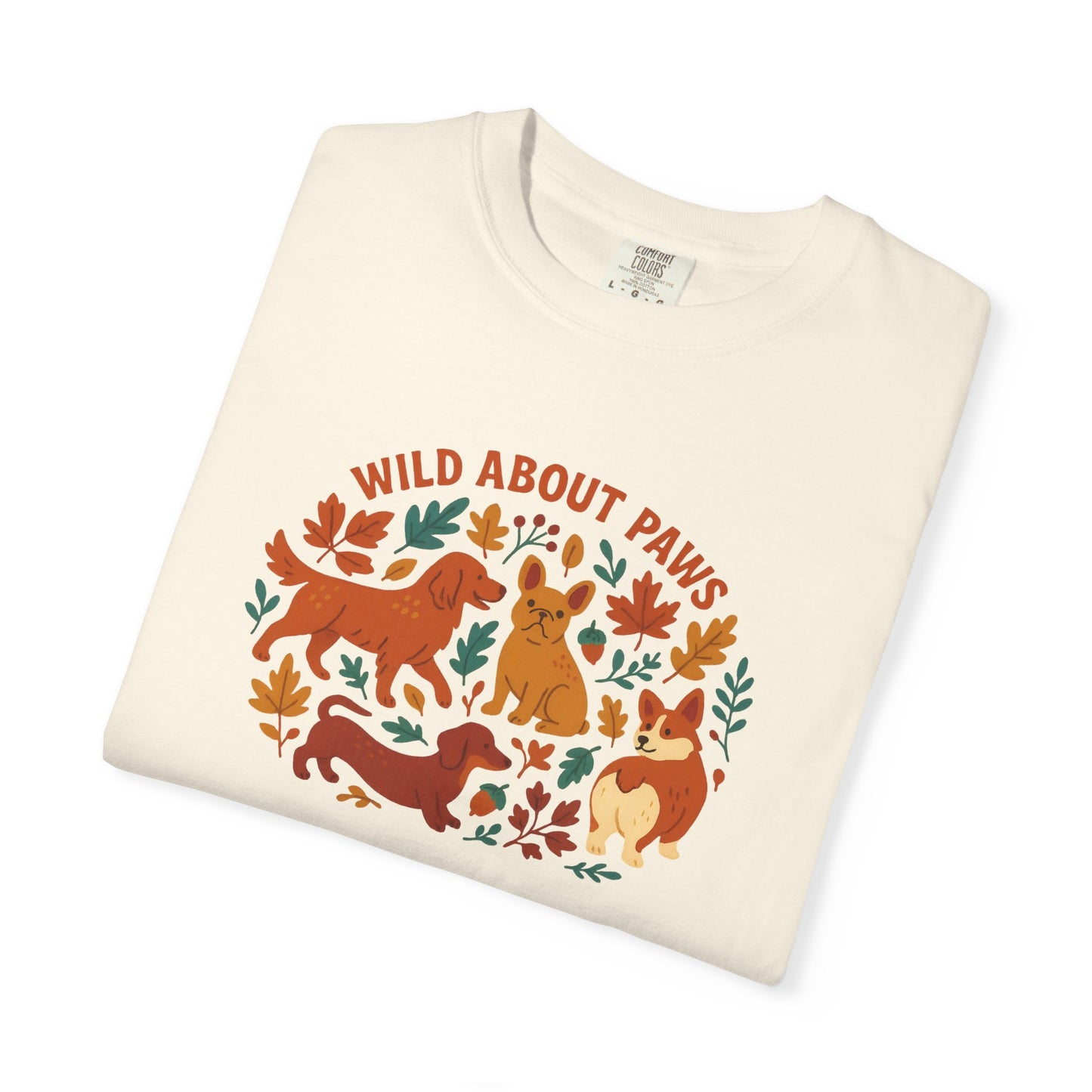 Wild About Paws Unisex T-Shirt | Animal Lovers Gift, Pet Lover Apparel, Nature T-Shirt, Casual Wear, Gift for Dog Lovers