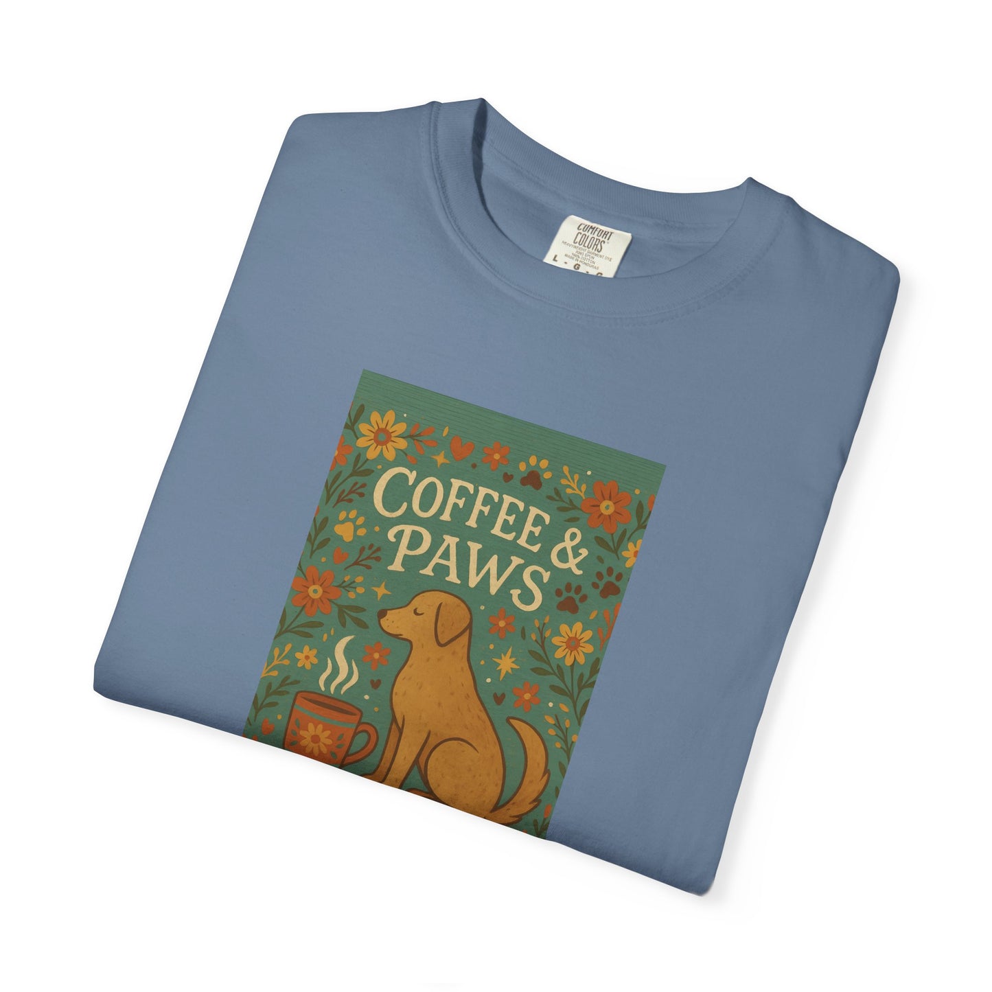 Coffee & Paws Unisex Garment-Dyed T-Shirt - Cute Dog Lovers Gift, Pet Owners Tee, Floral Design, Coffee Enthusiast Top, Casual Wear