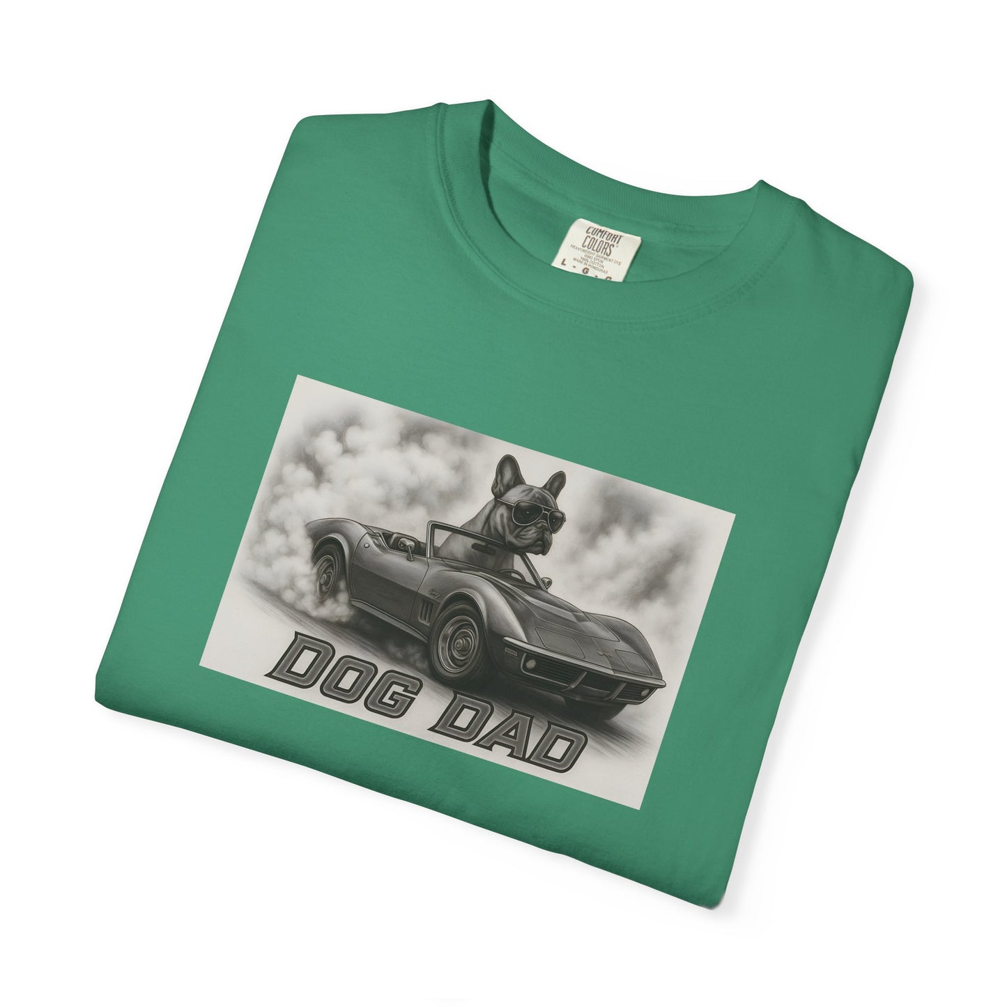 Dog Dad - French Bulldog - Cool Dogs in Cool Cars T-Shirt Collection | Funny Dog Lover Apparel for Men