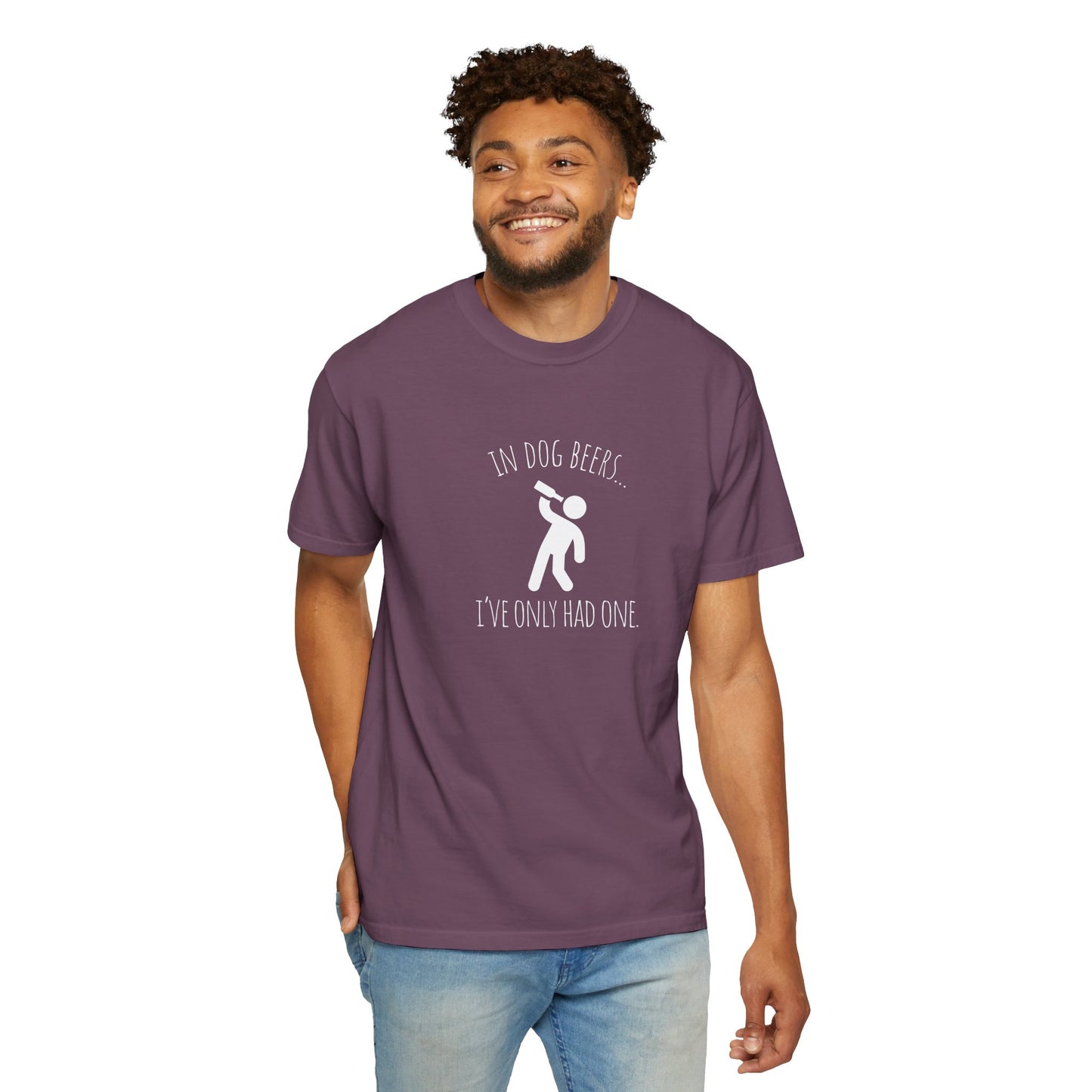 Funny Dog Lovers T-Shirt - "In Dog Beers... I've Only Had One"