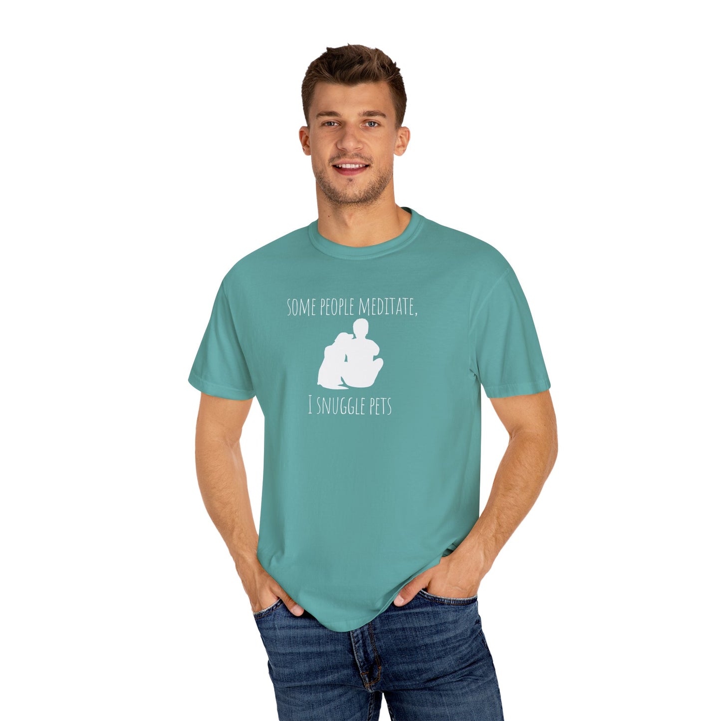 Unisex Pet Lover T-Shirt - "Some People Meditate, I Snuggle Pets"