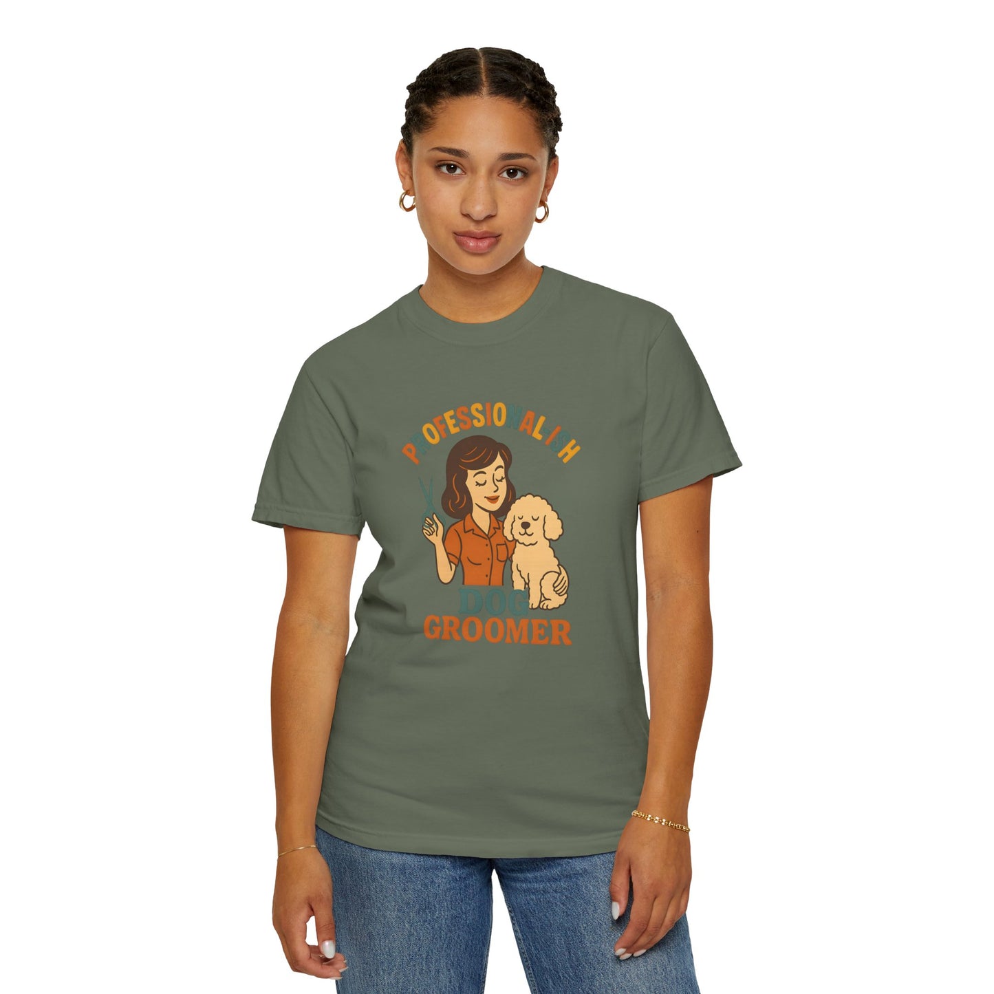 Professional-ish Dog Groomer Unisex Garment-Dyed T-Shirt - Perfect Gift for Pet Lovers