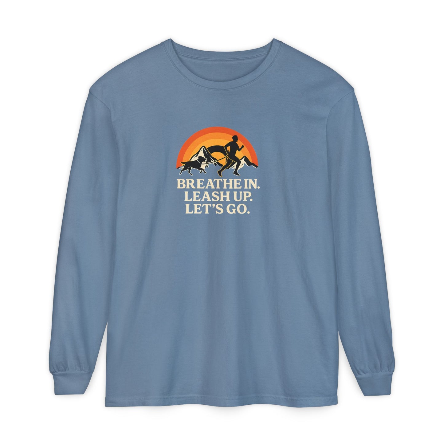 Canicross Unisex Long Sleeve T-Shirt - 'Breathe In, Leash Up, Let's Go'
