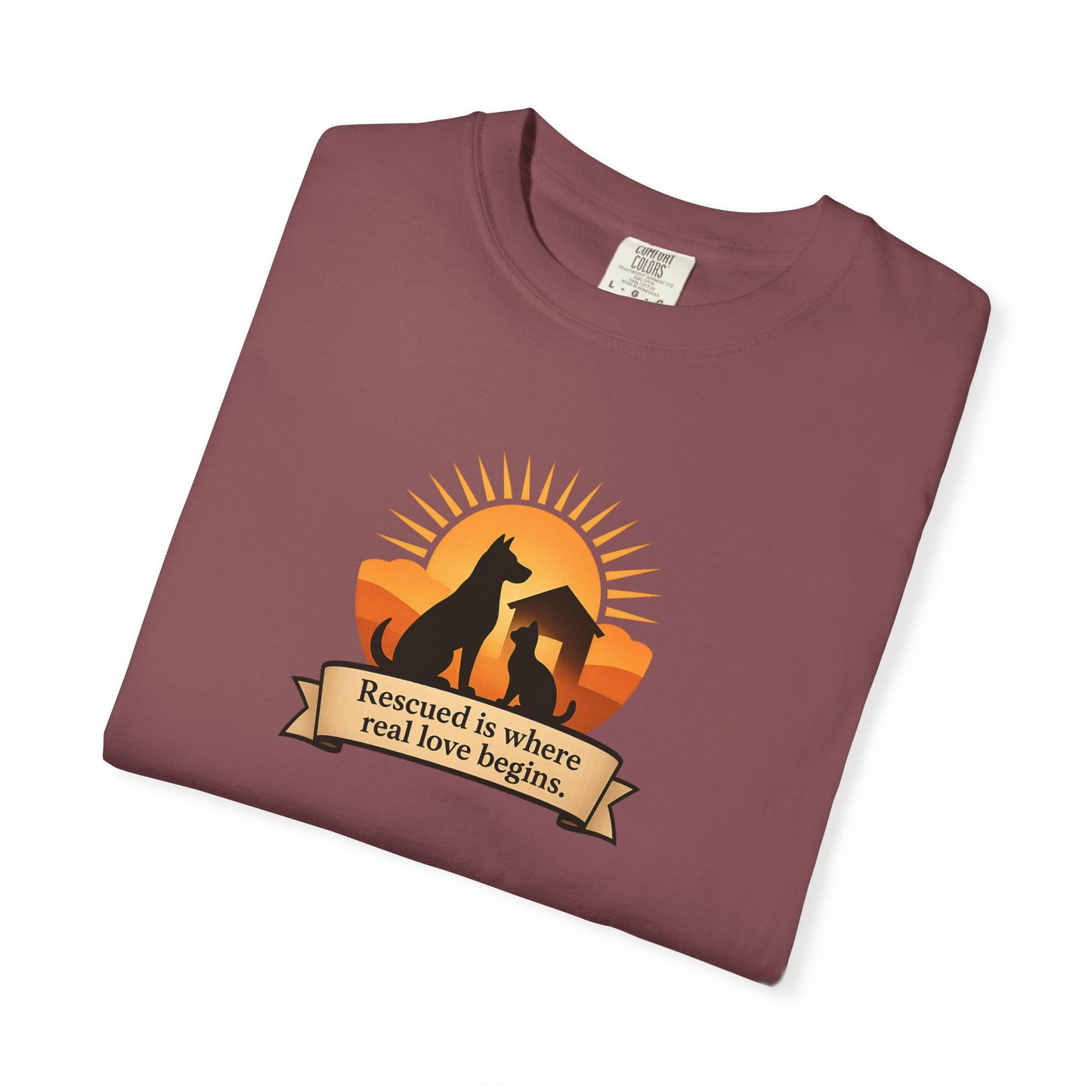 Rescued Is Where Real Love Begins Unisex Garment-Dyed T-Shirt - Perfect for Outdoor Lovers, Hiking, Gifts, Nature Enthusiasts, Casual Wear