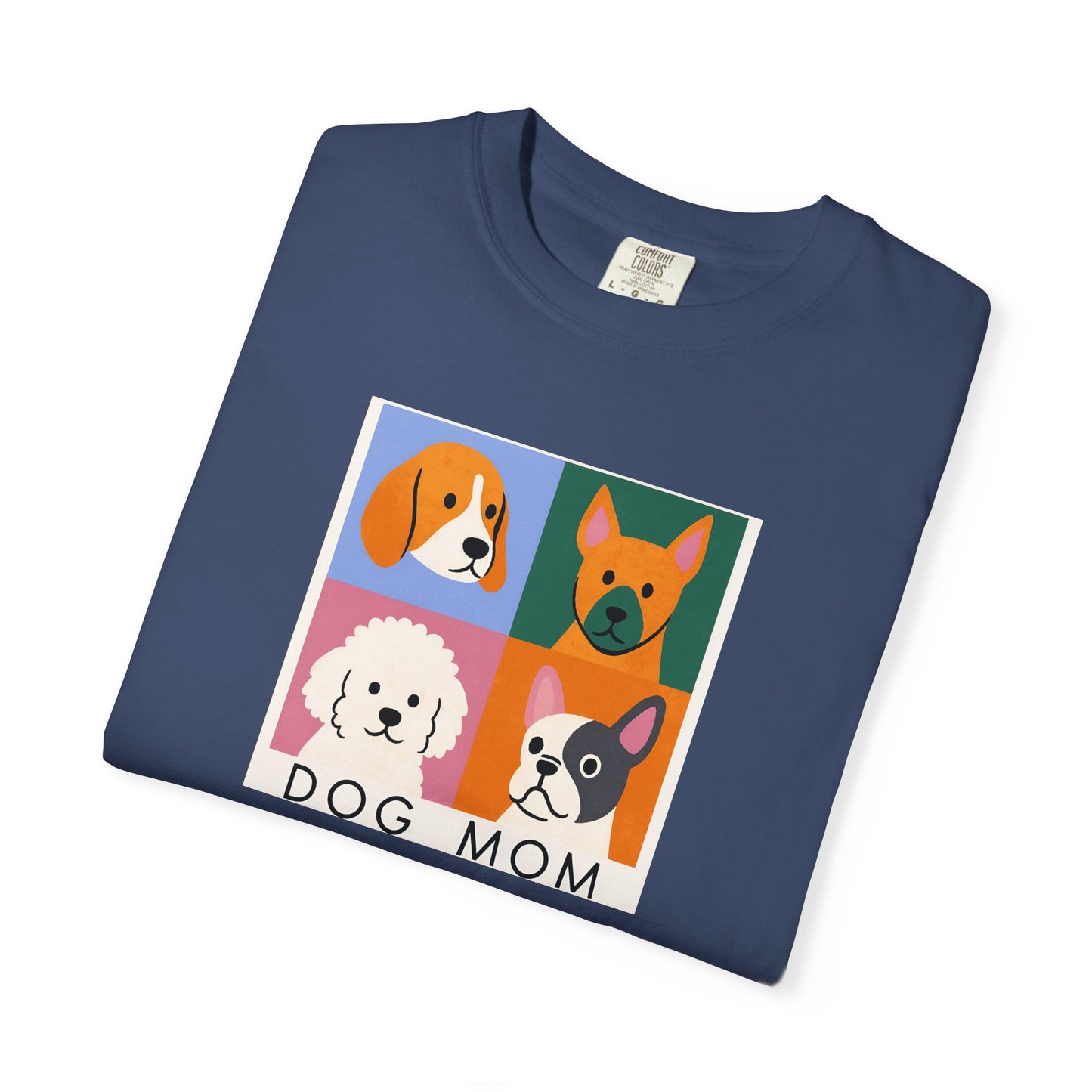 Dog Mom T-shirt - Unisex Garment-Dyed Tee for Dog Lovers