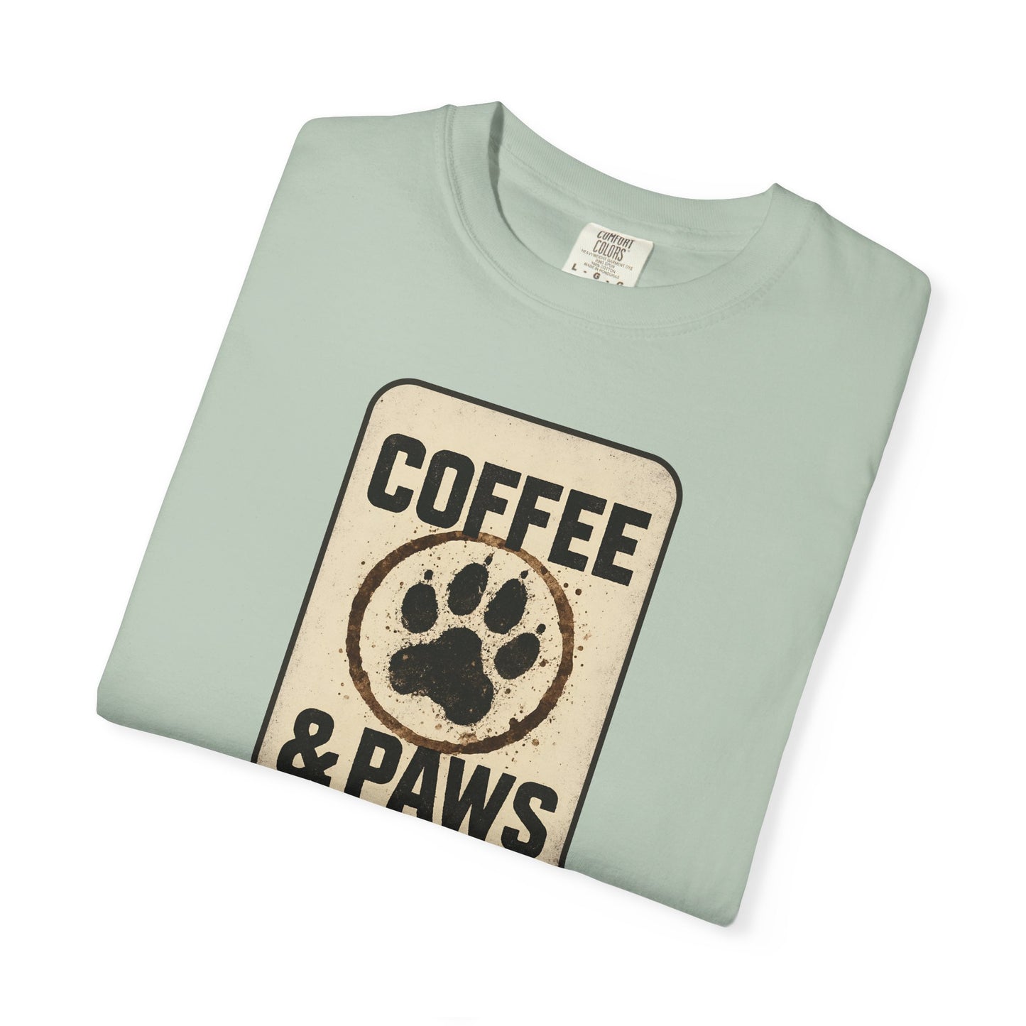 Coffee & Paws Unisex Garment-Dyed T-shirt, Dog Lover Tee, Pet Owner Gift, Coffee Lover Shirt, Animal Enthusiast Apparel, Casual Wear