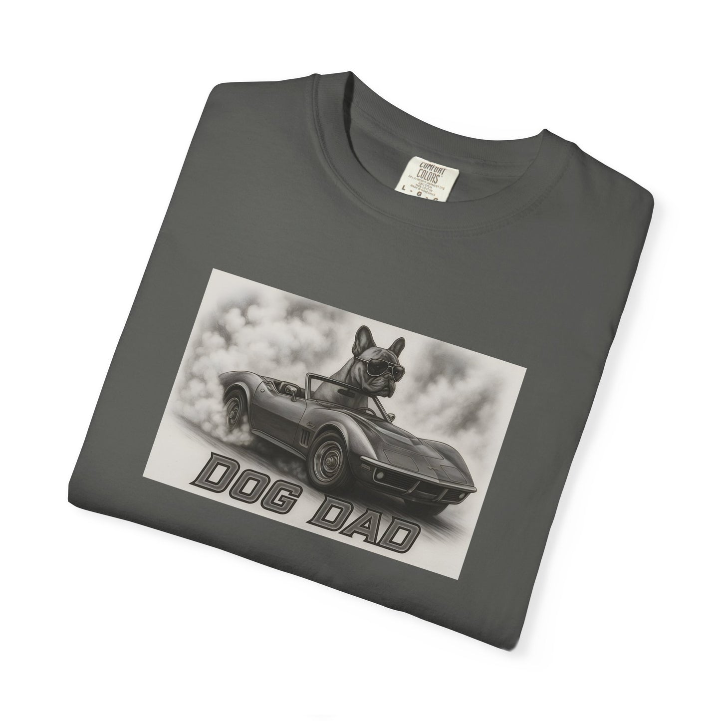 Dog Dad - French Bulldog - Cool Dogs in Cool Cars T-Shirt Collection | Funny Dog Lover Apparel for Men