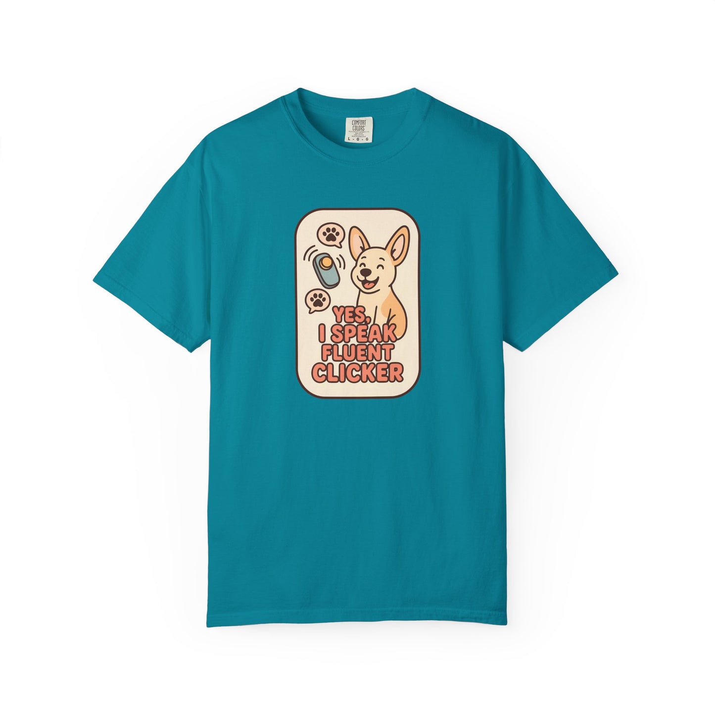 Yes, I Speak Fluent Clicker T-Shirt | Dog Trainer Gift, Animal Lover Apparel, Fun Pet Owner Top, Unique Graphic Tee, Funny Gift