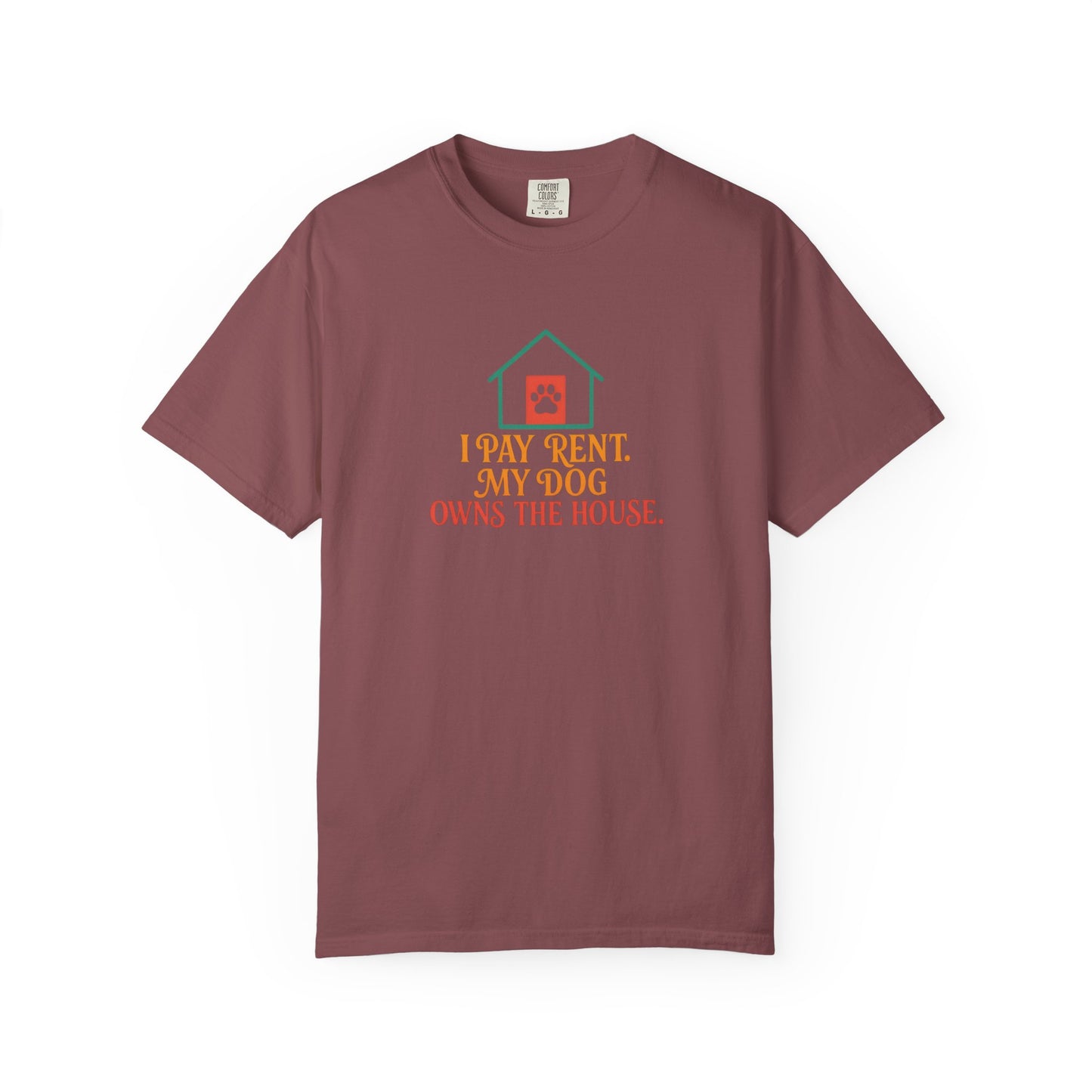 Dog Lover's Garment-Dyed Tee, I Pay Rent My Dog Owns the House Shirt, Pet Owner Gift, Funny Dog Shirt, Animal Lover Apparel