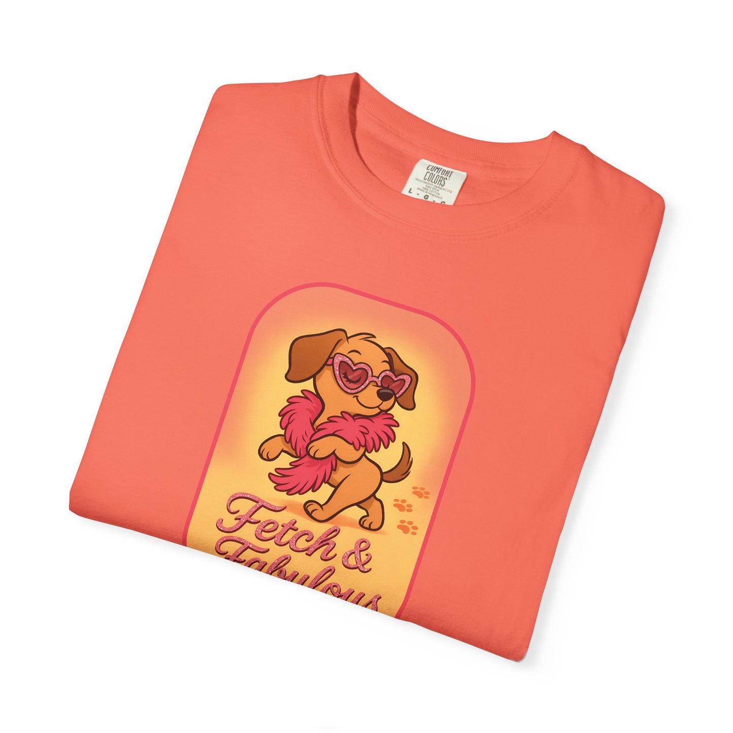 Fetch & Fabulous Dog Lover T-Shirt | Unisex Garment-Dyed Tee for Dog Owners, Pet Lovers, Birthday Gift, Casual Wear