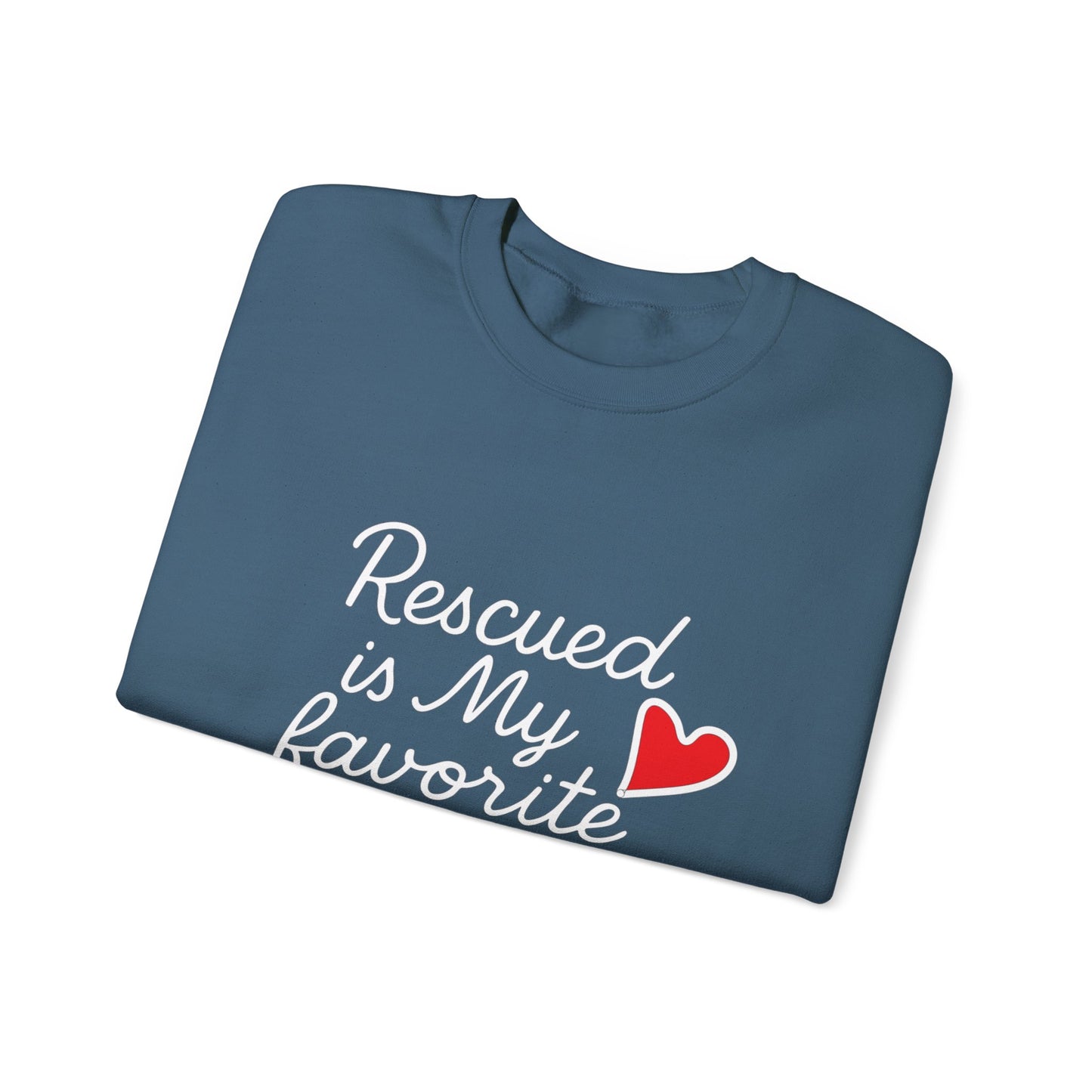 ❤️ Rescued Is My Favorite Breed – Cozy Statement Sweatshirt