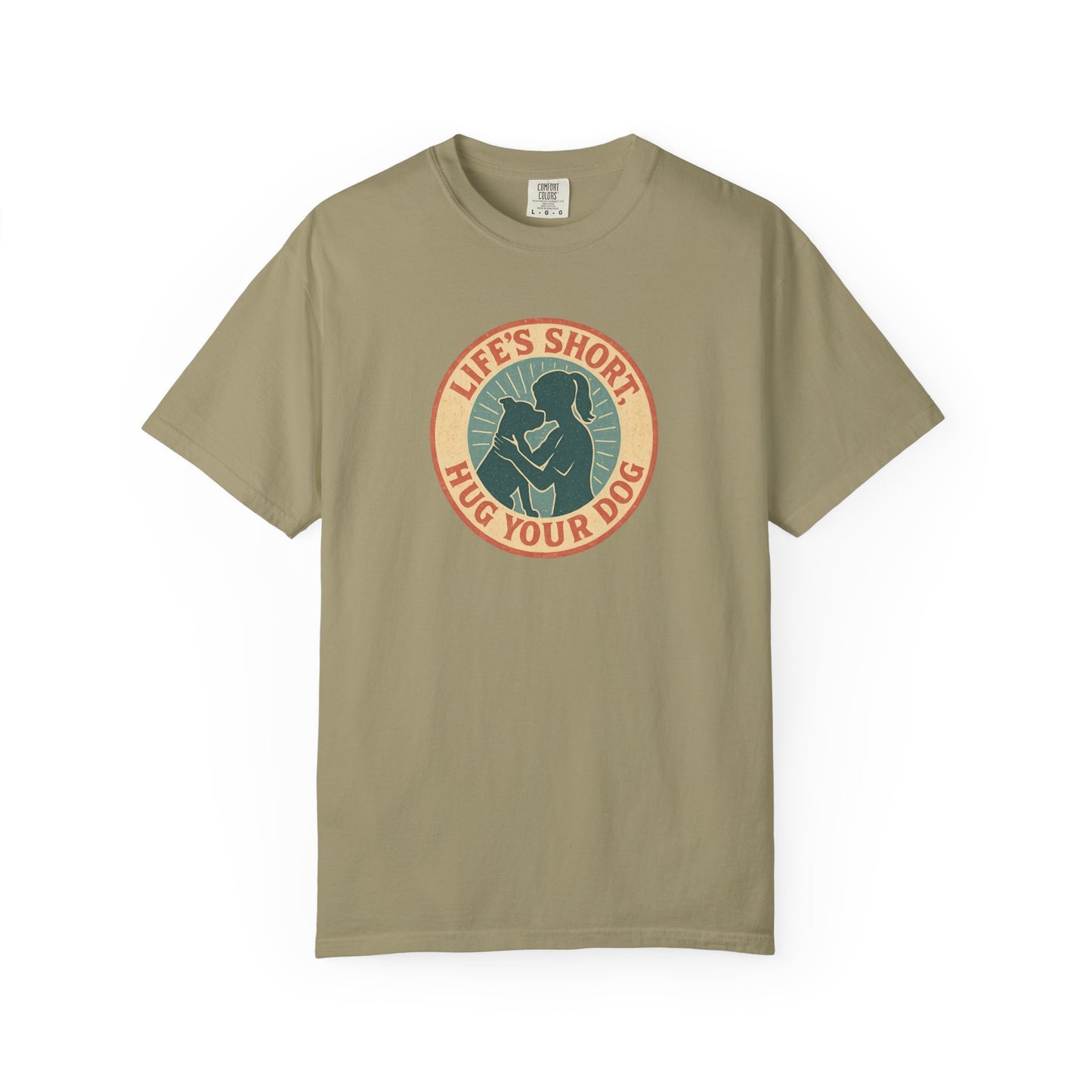 Life's Short Hug Your Dog T-Shirt, Cute Dog Lover Tee, Pet Adoption Gift, Unisex Graphic Shirt, Perfect for Dog Owners