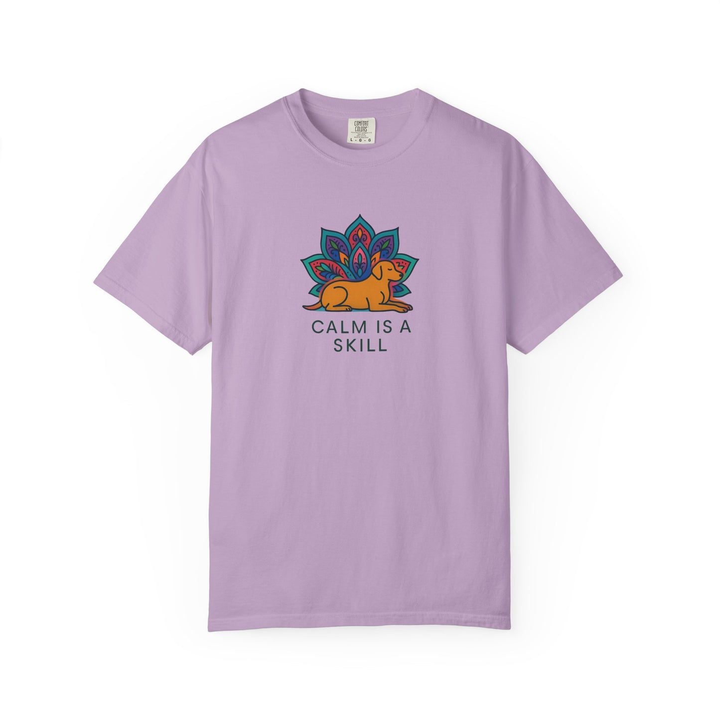 Calm is a Skill Unisex Garment-Dyed T-Shirt | Mindfulness Apparel, Gift for Yogis, Relaxation Wear, Inspirational Tee, Wellness Shirt