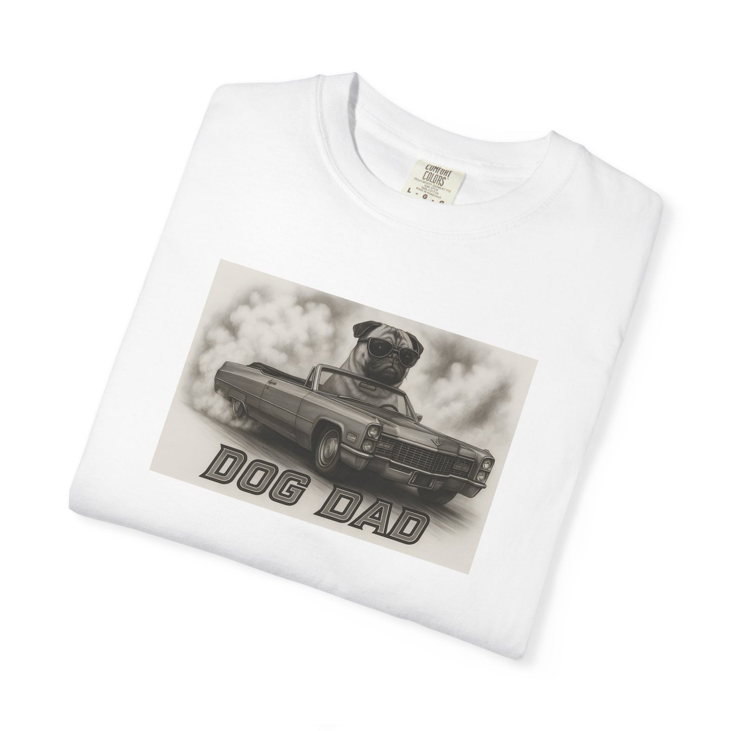 Dog Dad -Pug - Cool Dogs in Cool Cars T-Shirt Collection | Funny Dog Lover Apparel for Men