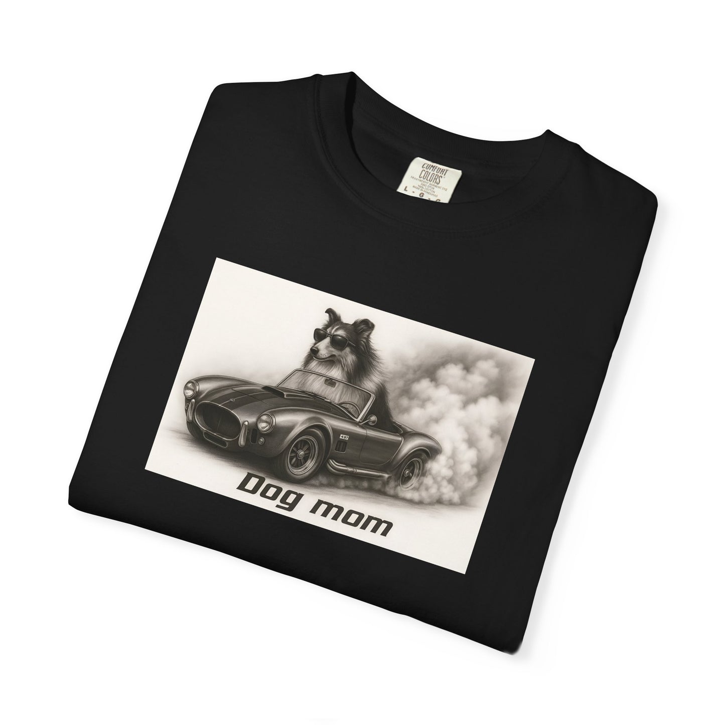 Dog Mom - Collie - “Cool Dogs in Cool Cars” T-Shirt Collection! 🐶🚗