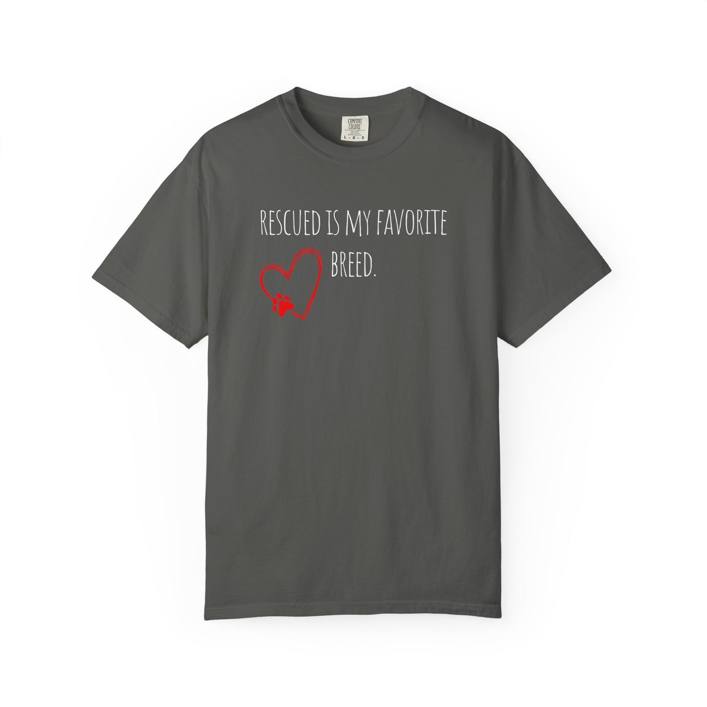 Unisex T-Shirt - "Rescued is My Favorite Breed" - Perfect for Dog Lovers
