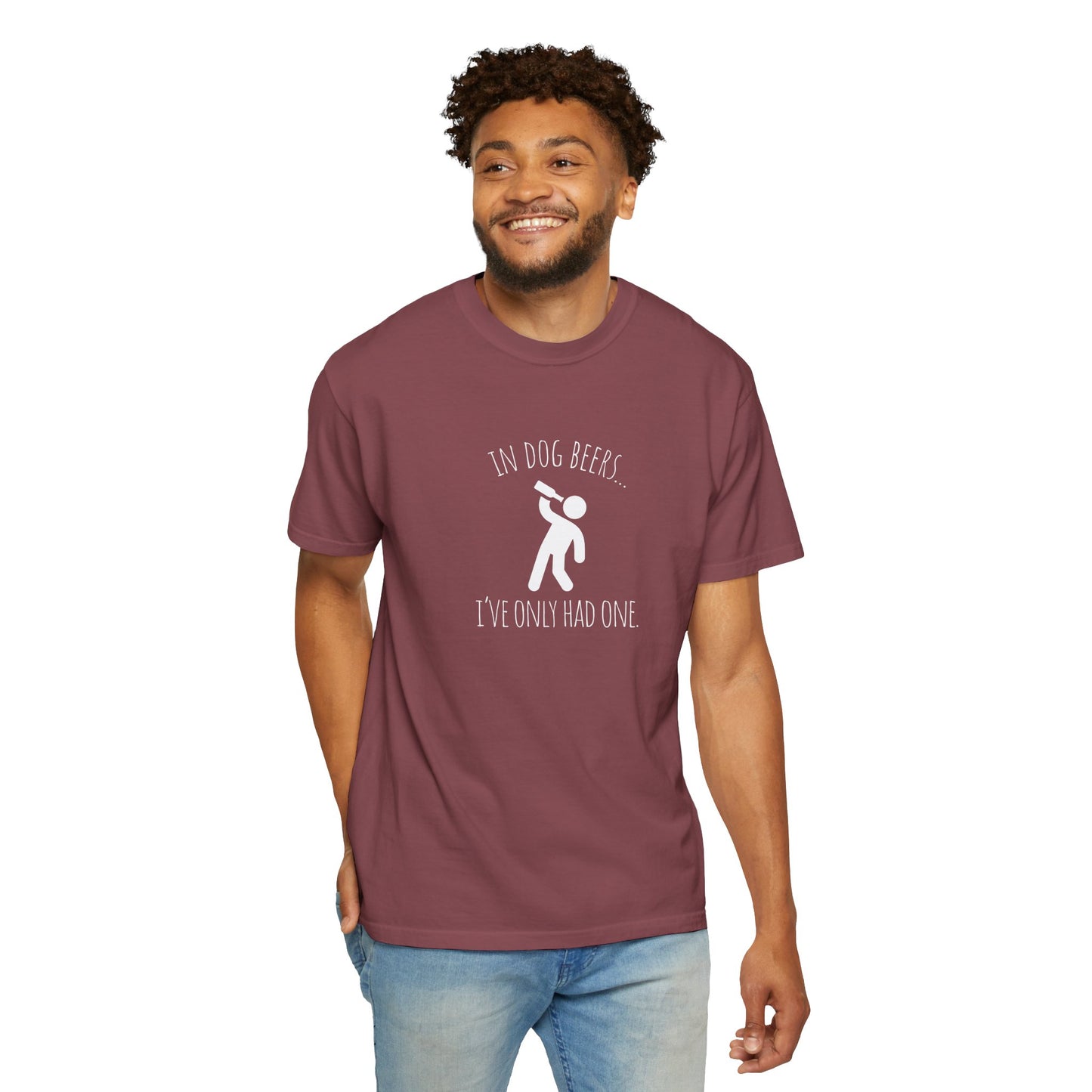 Funny Dog Lovers T-Shirt - "In Dog Beers... I've Only Had One"