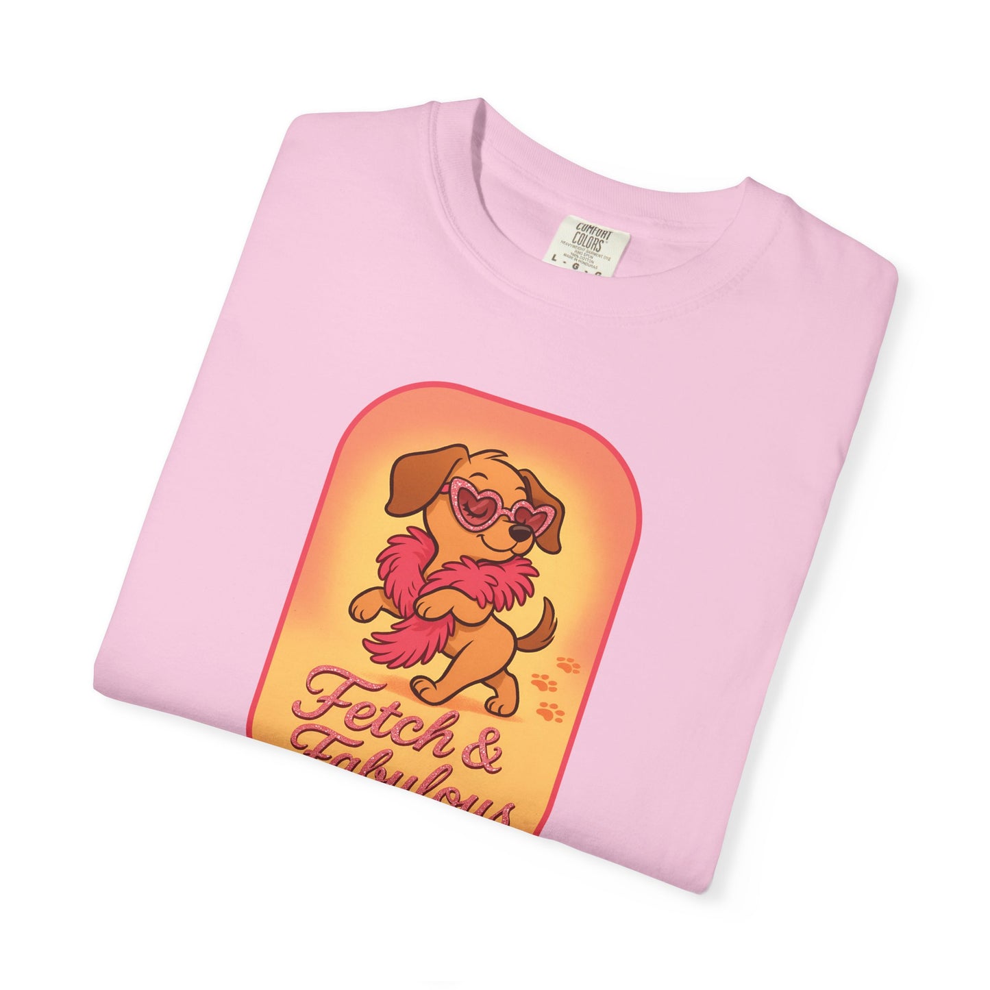 Fetch & Fabulous Dog Lover T-Shirt | Unisex Garment-Dyed Tee for Dog Owners, Pet Lovers, Birthday Gift, Casual Wear