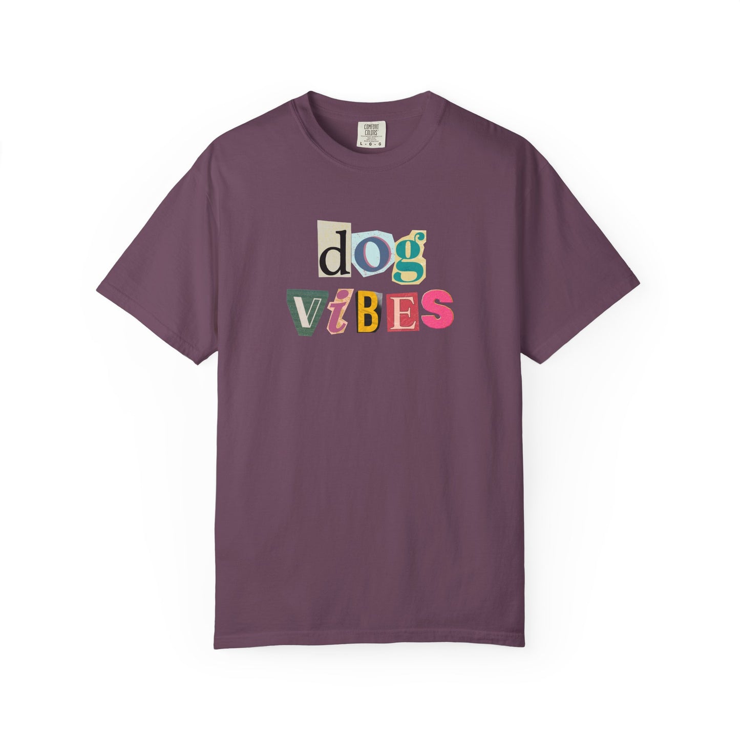 Casual Dog Vibes T-Shirt - Unisex Garment-Dyed Tee for Dog Lovers