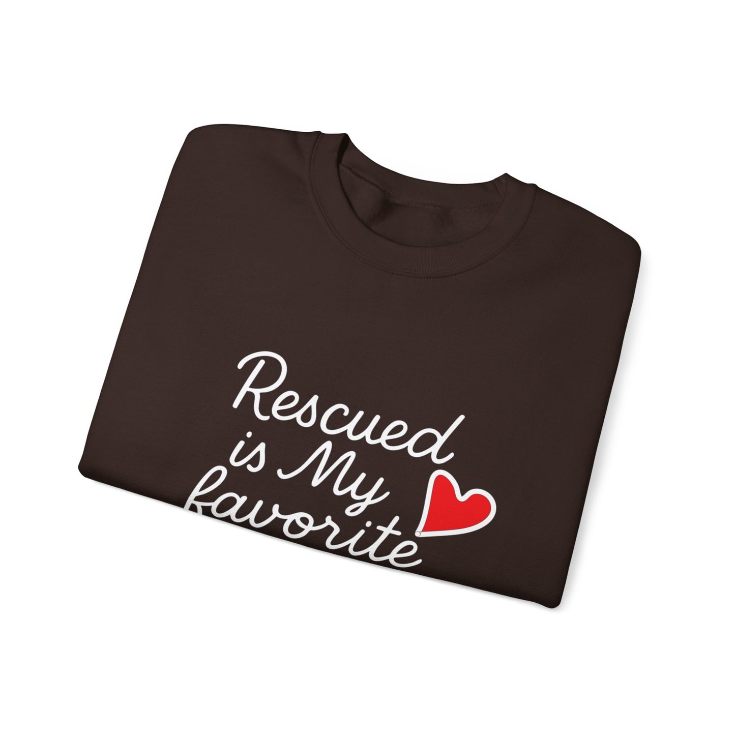 ❤️ Rescued Is My Favorite Breed – Cozy Statement Sweatshirt