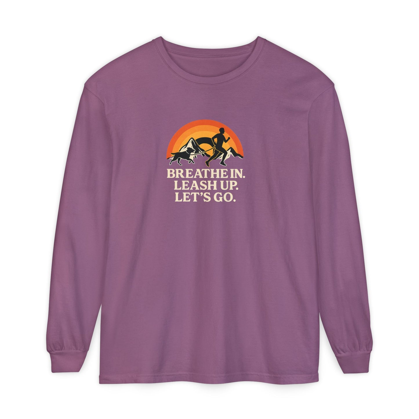 Canicross Unisex Long Sleeve T-Shirt - 'Breathe In, Leash Up, Let's Go'