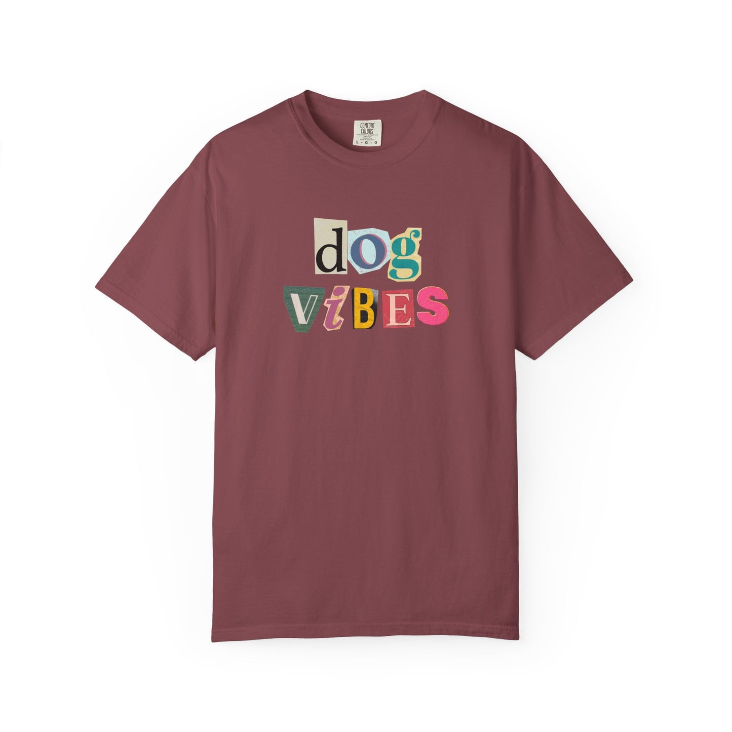 Casual Dog Vibes T-Shirt - Unisex Garment-Dyed Tee for Dog Lovers