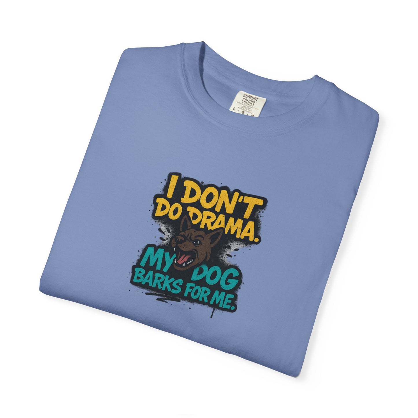 I Don't Do Drama Dog Dad T-Shirt