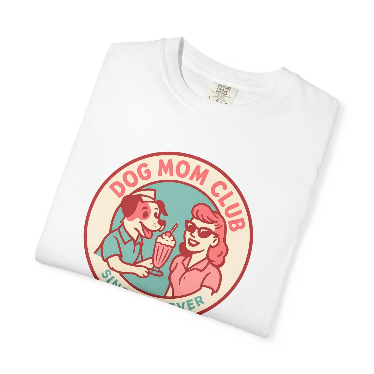 Dog Mom Club Garment-Dyed Tee | Casual Women's T-Shirt | Pet Lover Gift | Dog Mom Apparel | Cute Animal Lover Shirt