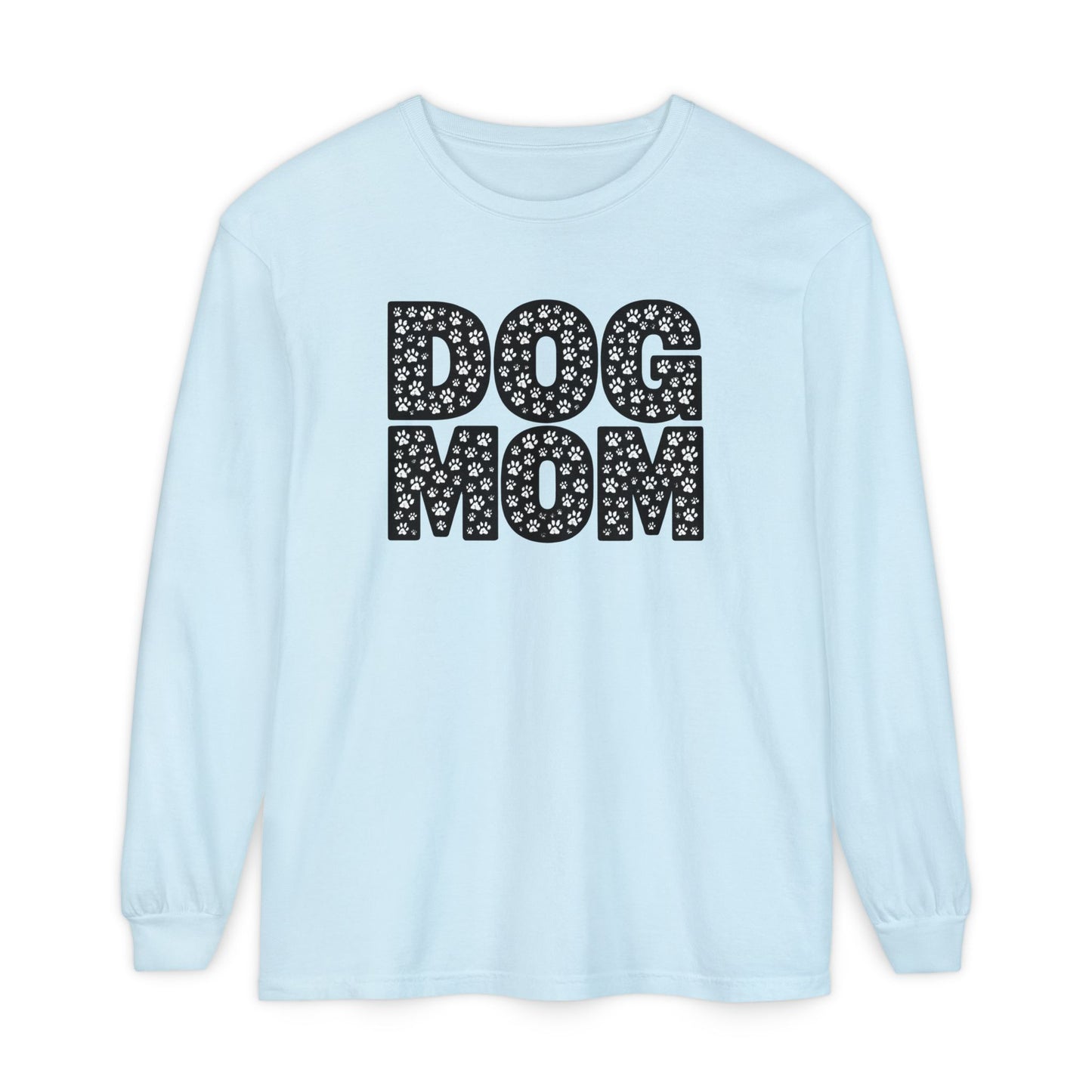 Dog Mom Long Sleeve T-Shirt, Gift for Dog Lovers, Casual Wear, Pet Owner Apparel, Mother's Day Gift, Dog Themed Fashion