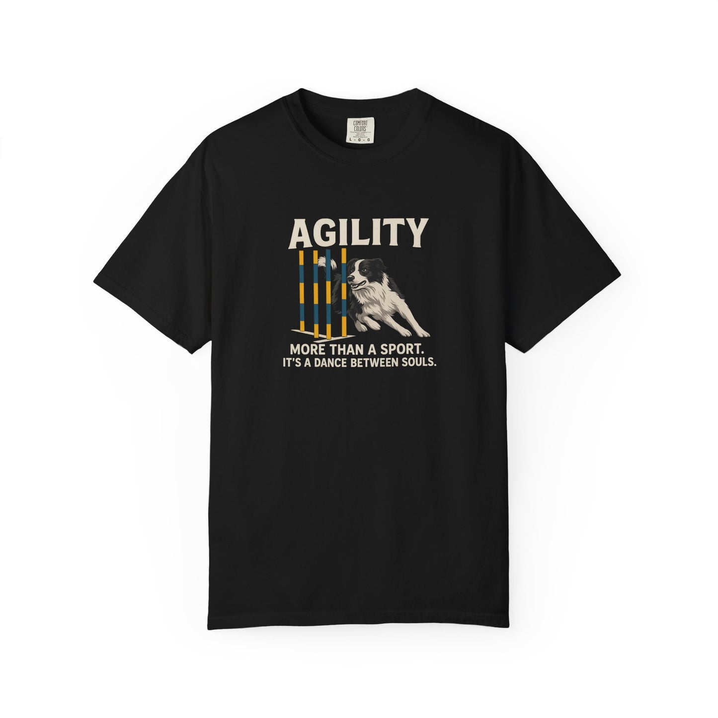 Agility T-Shirt - More Than a Sport, Dance Between Souls | Unisex Garment-Dyed Tee