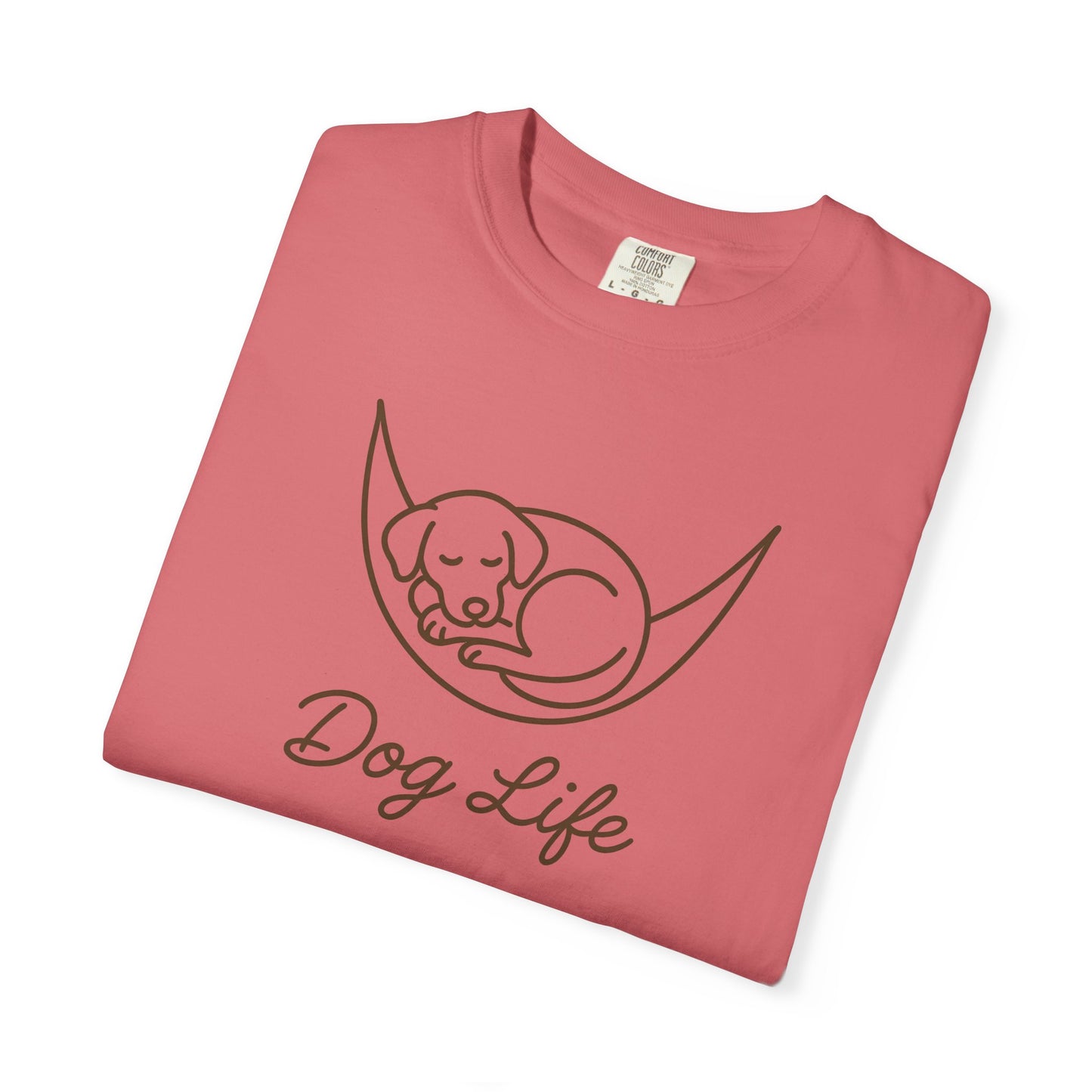 Dog Life Unisex Garment-Dyed T-Shirt, Pet Lover Tee, Dog Owner Gift, Casual Dog T-Shirt, Animal Lover Apparel, Comfortable Everyday Wear