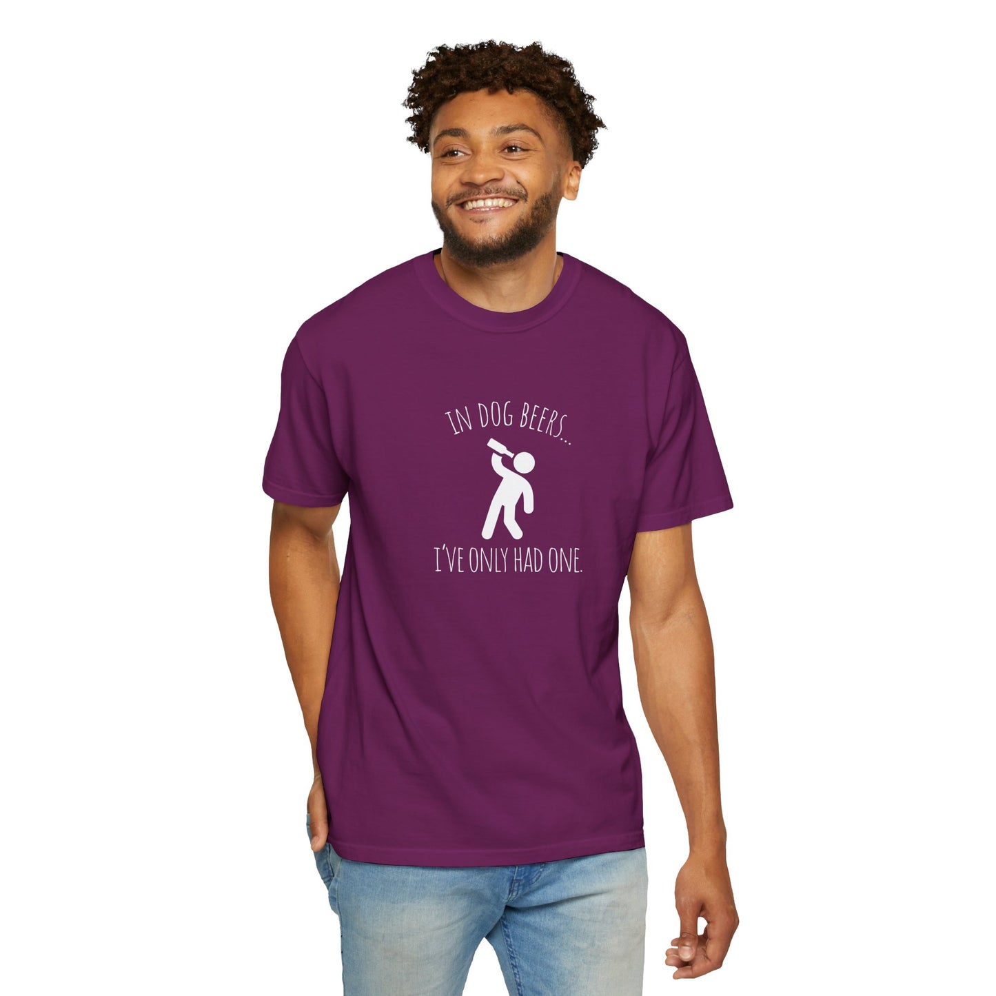 Funny Dog Lovers T-Shirt - "In Dog Beers... I've Only Had One"