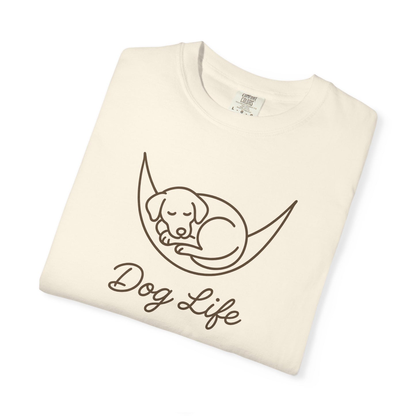 Dog Life Unisex Garment-Dyed T-Shirt, Pet Lover Tee, Dog Owner Gift, Casual Dog T-Shirt, Animal Lover Apparel, Comfortable Everyday Wear