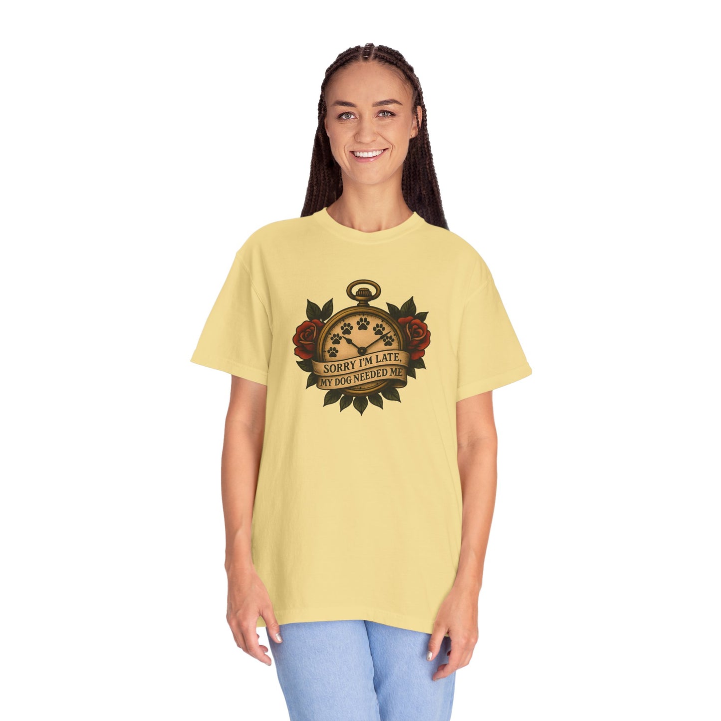 Sorry I'm Late My, My Dog Needed Me - Unisex Graphic Tee, Pet Owners Gift, Funny Dog Quote Shirt, Casual Everyday Wear