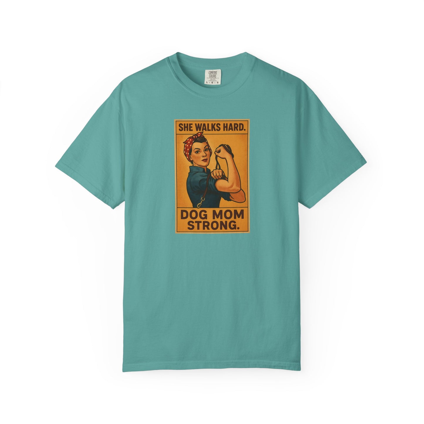 Dog Mom Strong T-Shirt, Gift for Dog Lovers, Cute Pet Owner Apparel, Makes A Great Dog Mom Gift, Unique Dog Mom Shirt